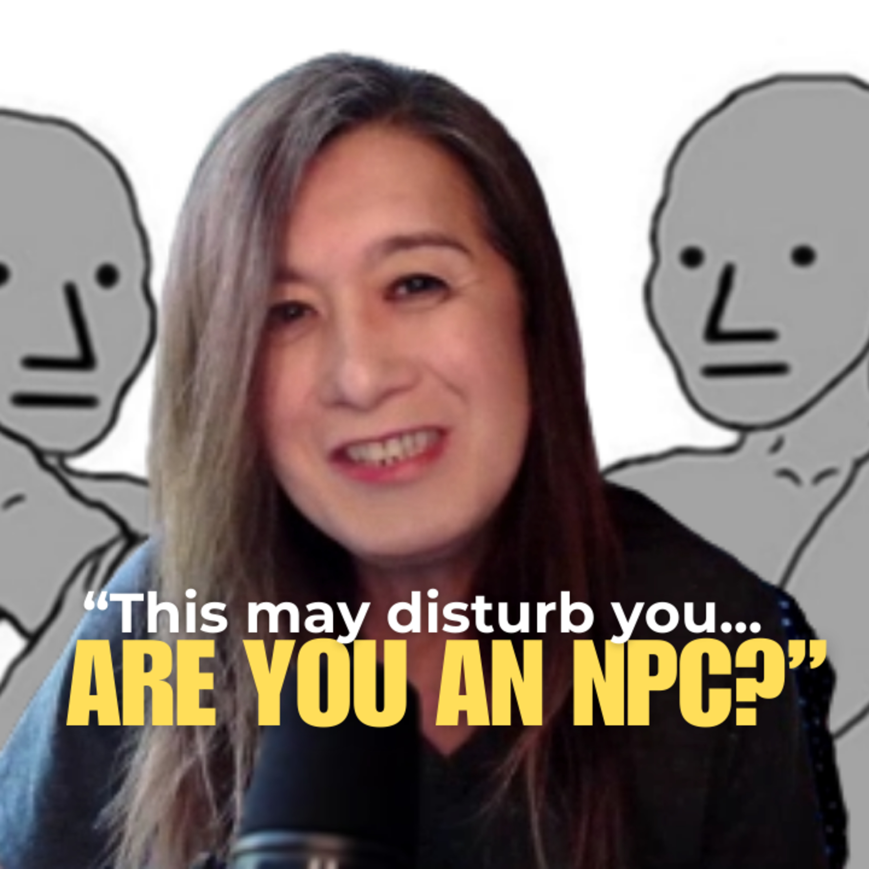 Spotting NPCs in Our Reality: Are You Just a Background Character? episode artwork