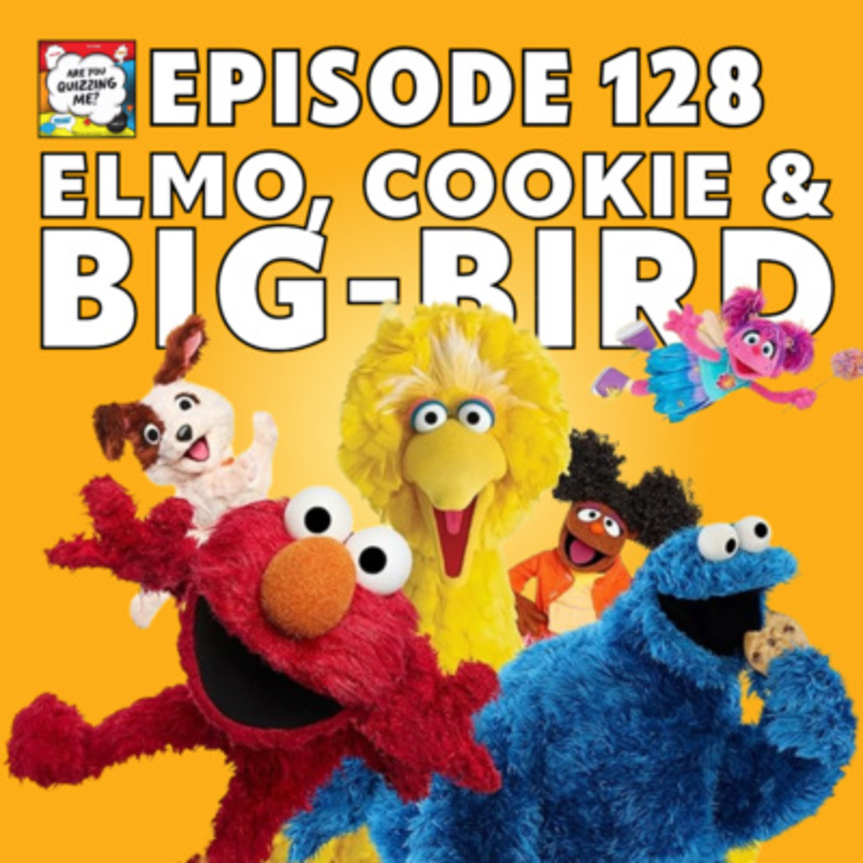 Episode 128 - Elmo, Cookie & Big-Bird episode artwork