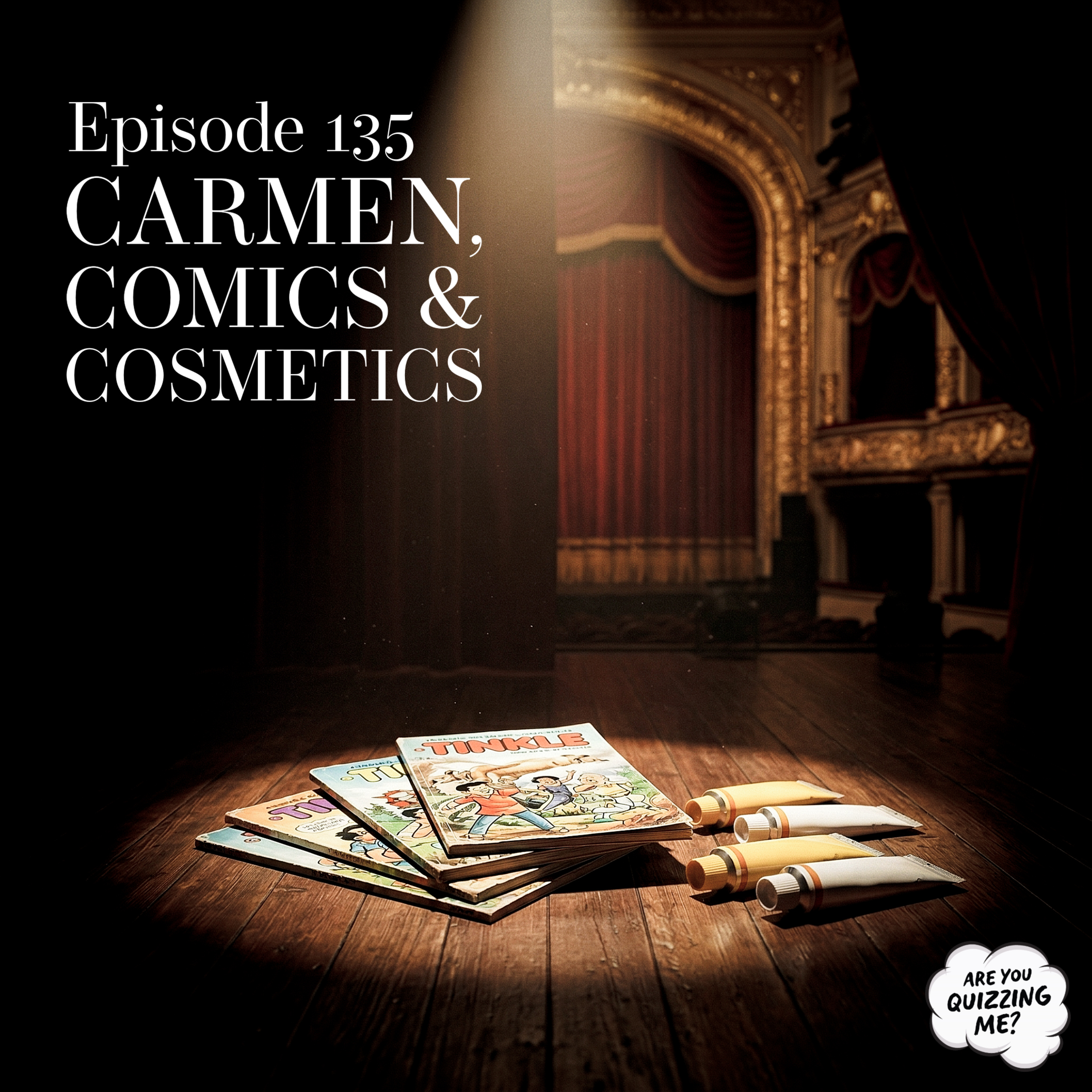 Episode 135 - Carmen, Comics & Cosmetics episode artwork