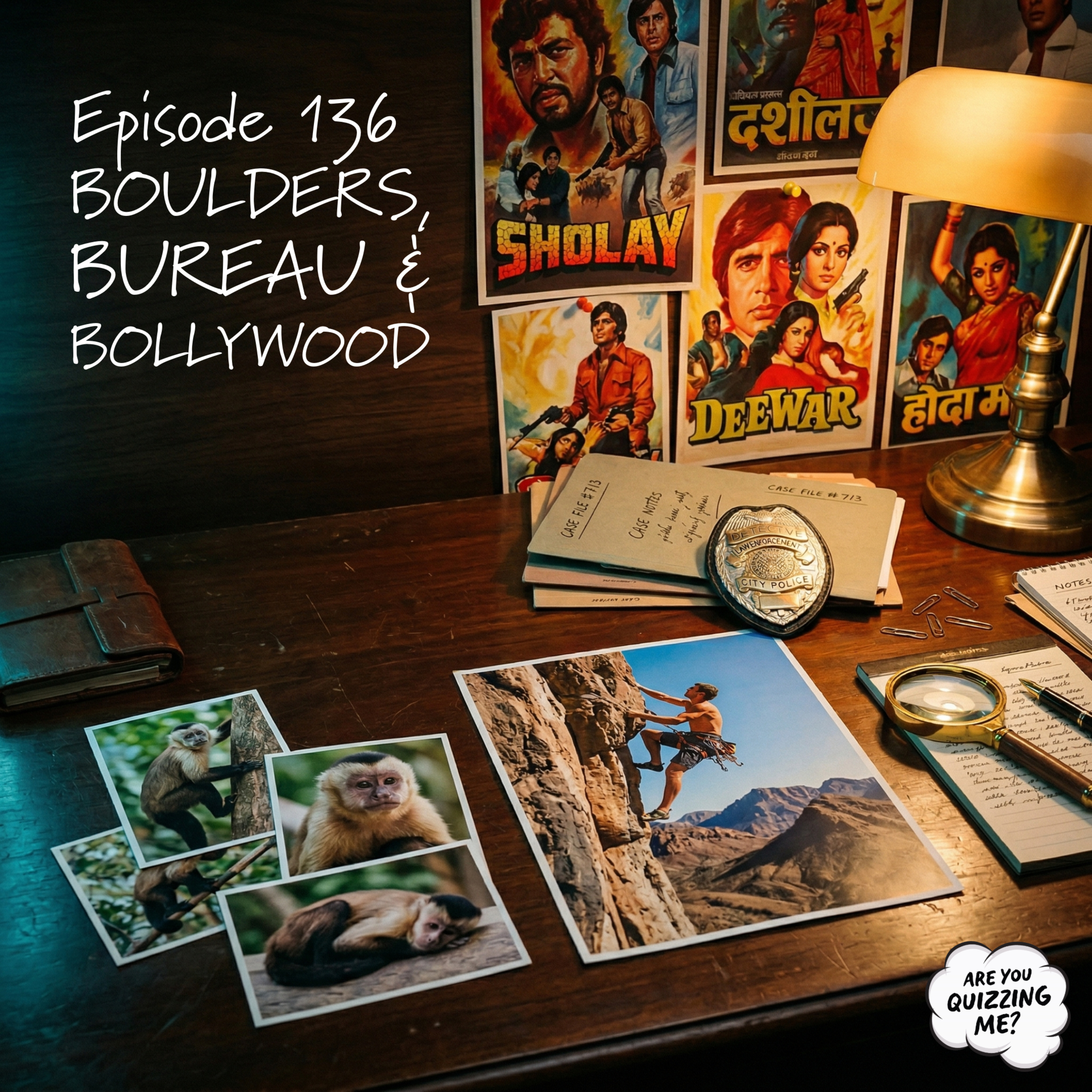 Episode 136 - Boulders, Bureau & Bollywood episode artwork
