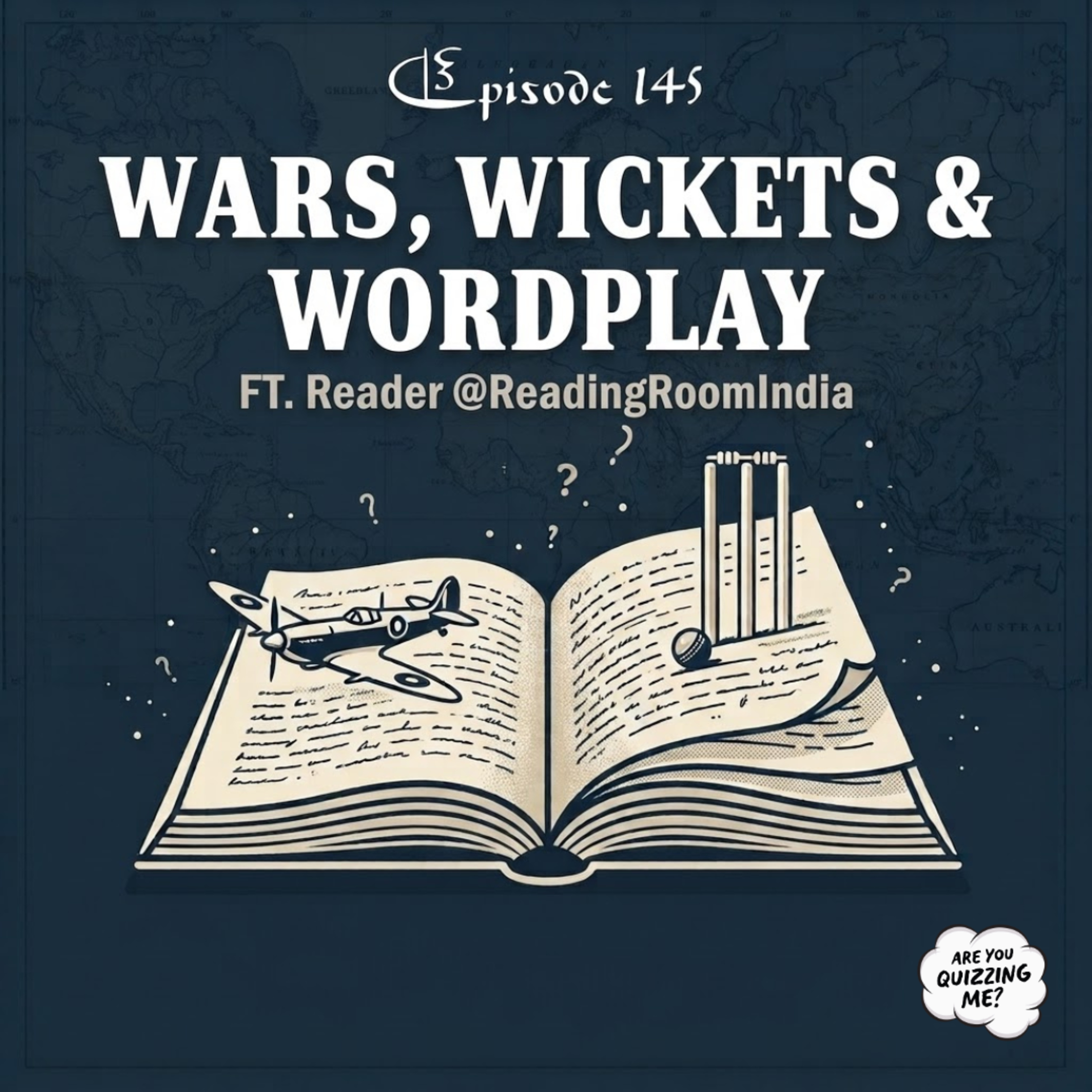Episode 145 - Wars, Wickets & Wordplay ft. Reader @ReadingRoomIndia episode artwork