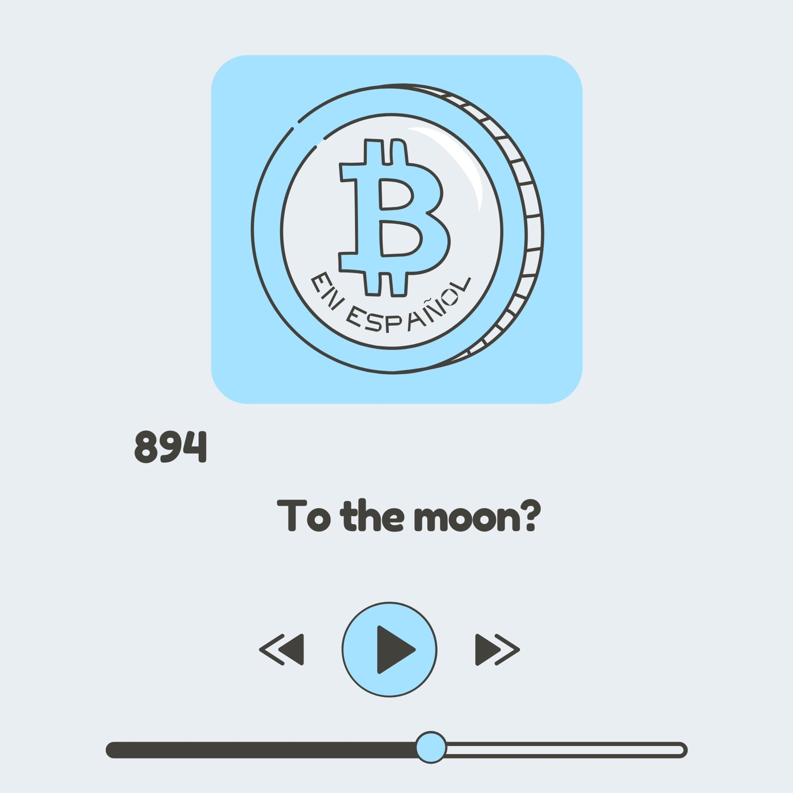 894 ¿BITCOIN to the moon o una trampa de BLACKROCK?