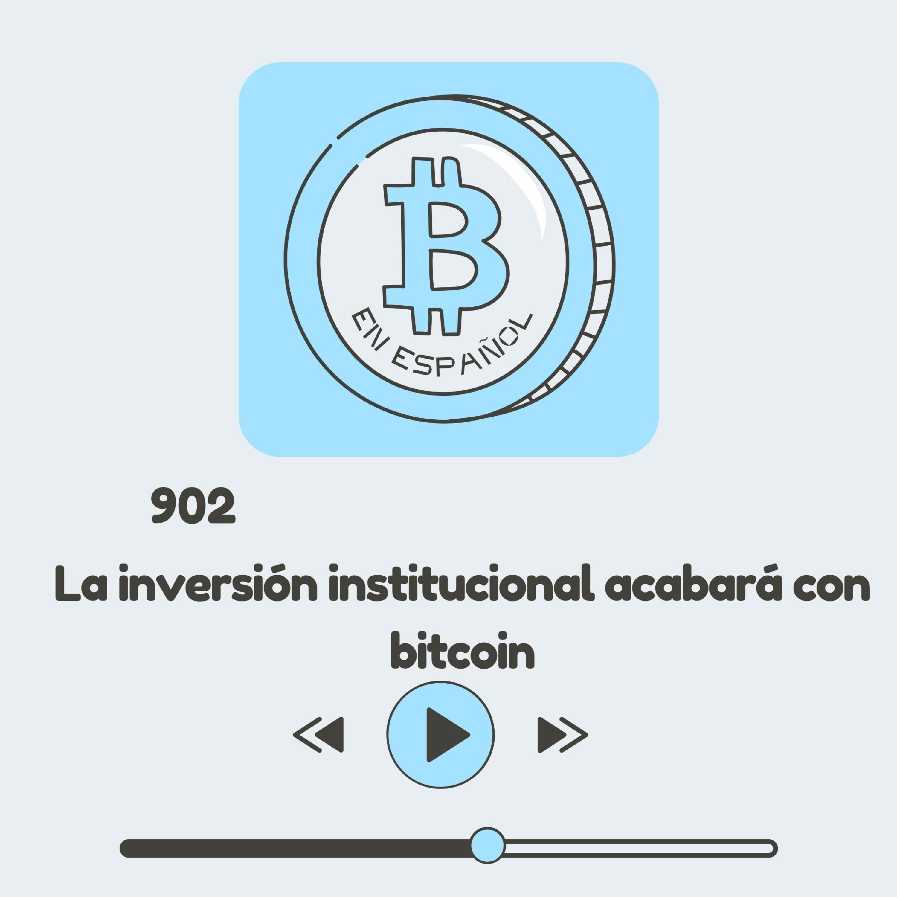 902 ADVERTENCIA: La llegada de blackrock marcará EL FIN de bitcoin
