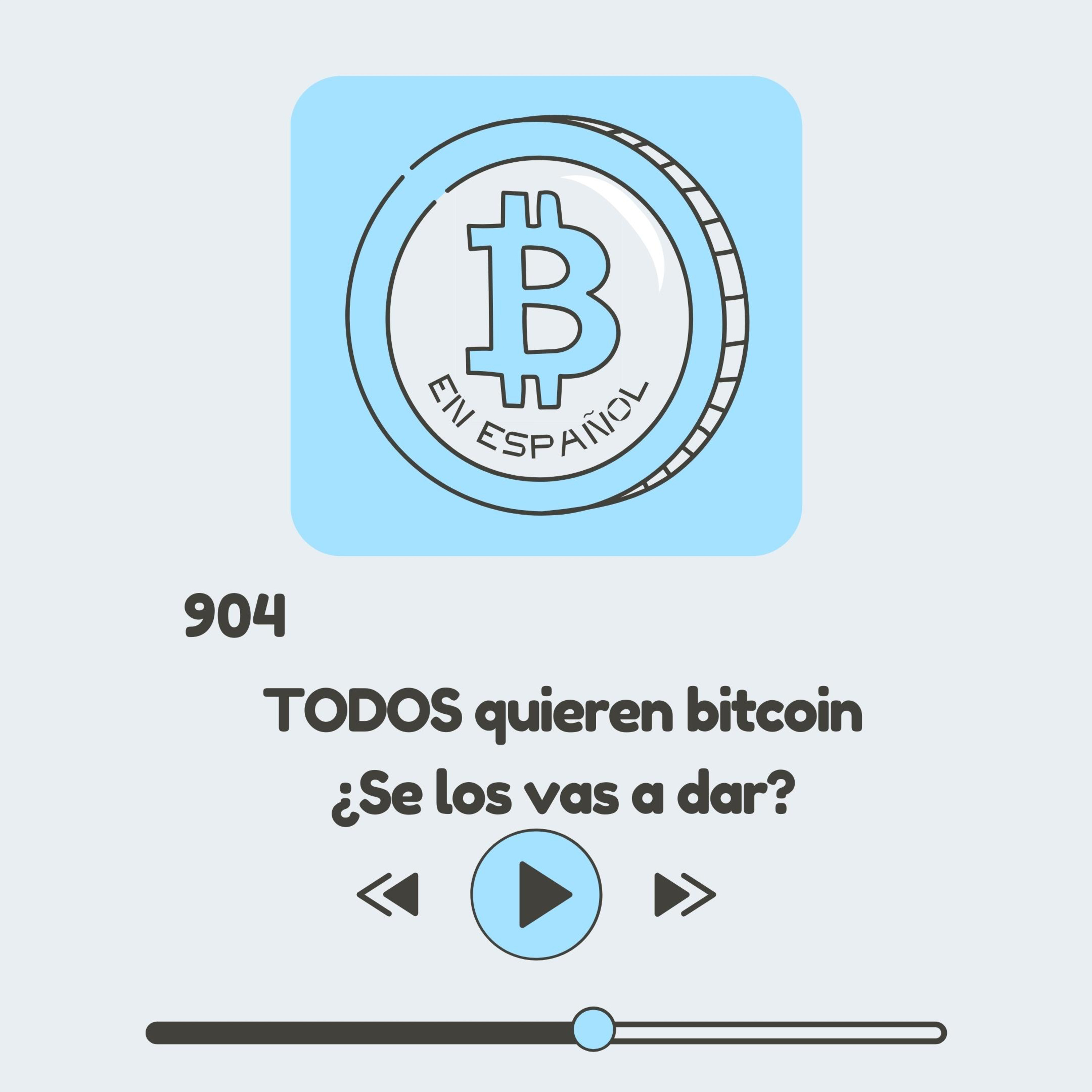 904 Protege tus BITCOIN de los... ¿Bancos?