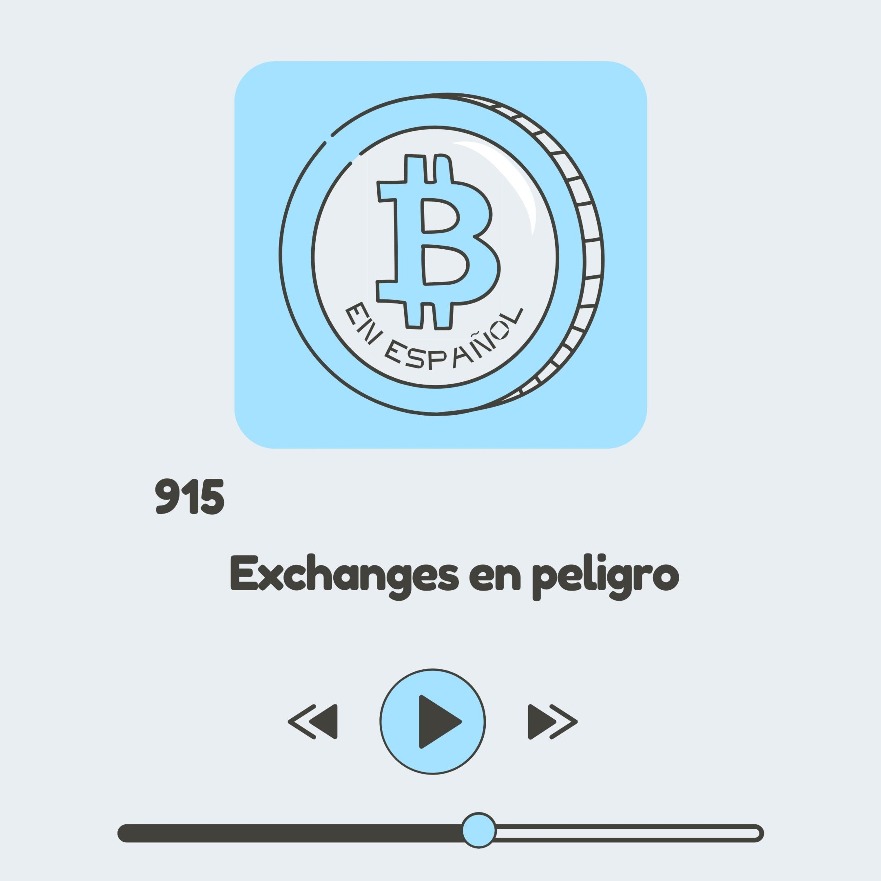 915 Los EXCHANGES están en PELIGRO