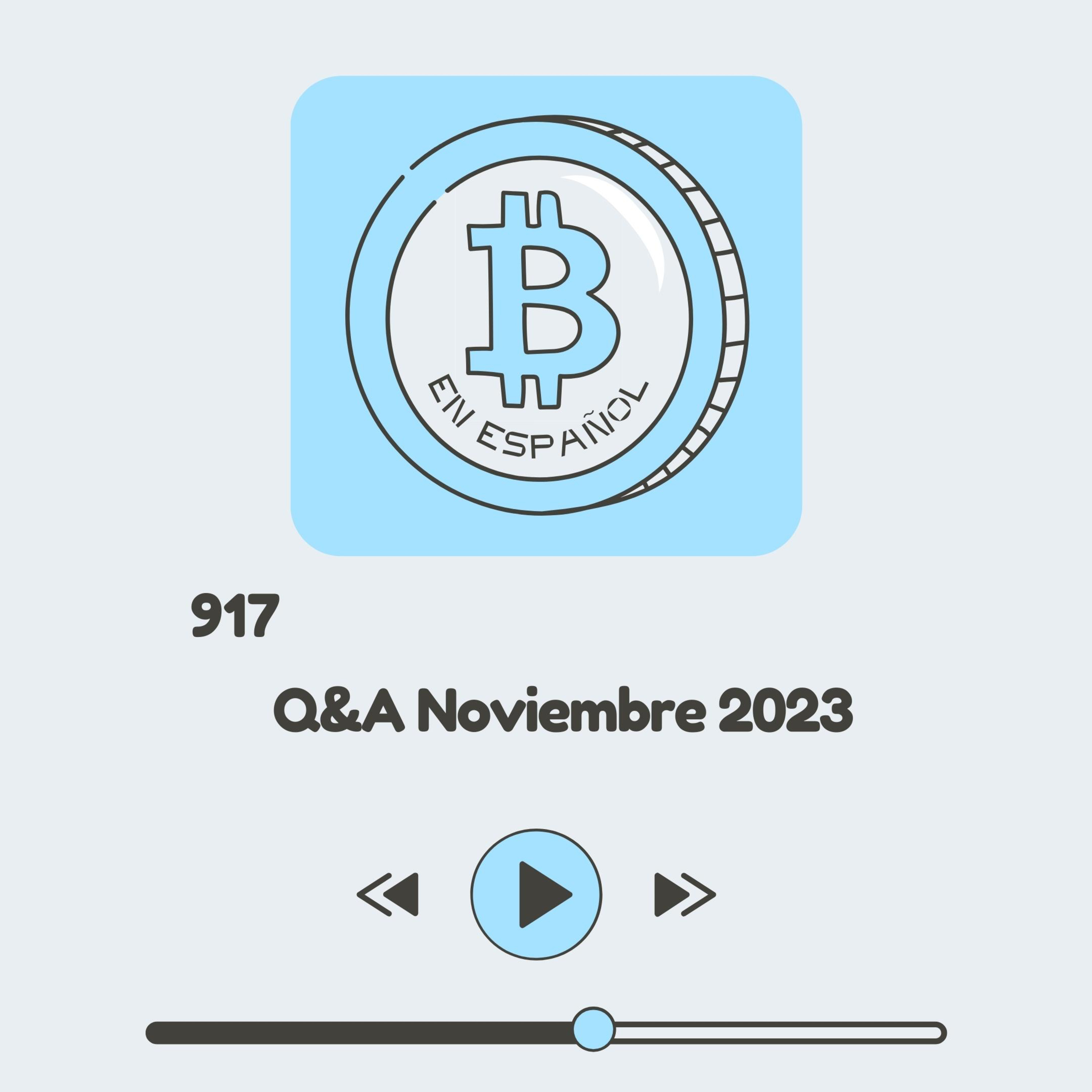 917 Q&A Noviembre 2023