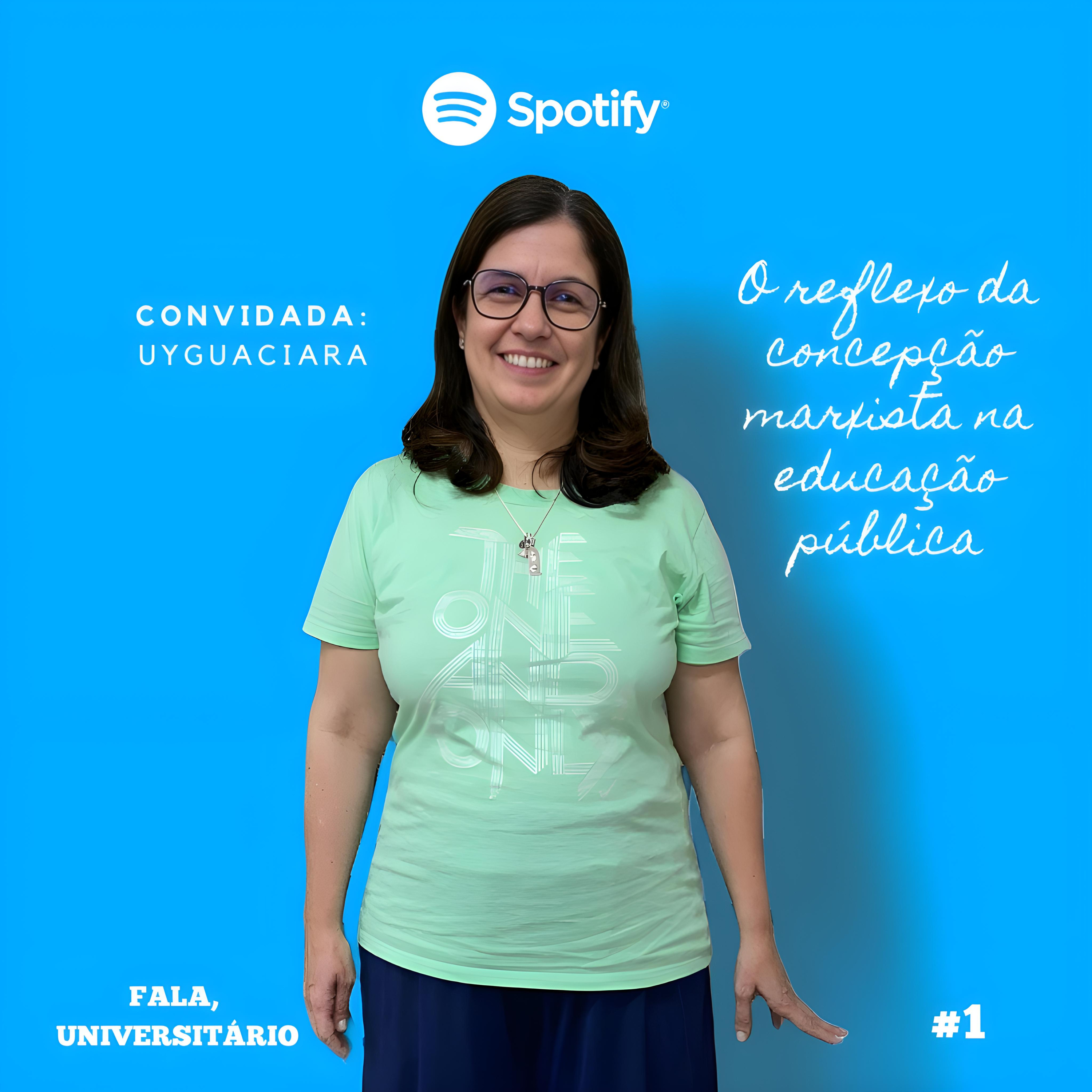 O reflexo das concepções marxistas na educação pública | Participação Exclusiva da Profa. Uyguaciara Veloso (UFPB) episode artwork