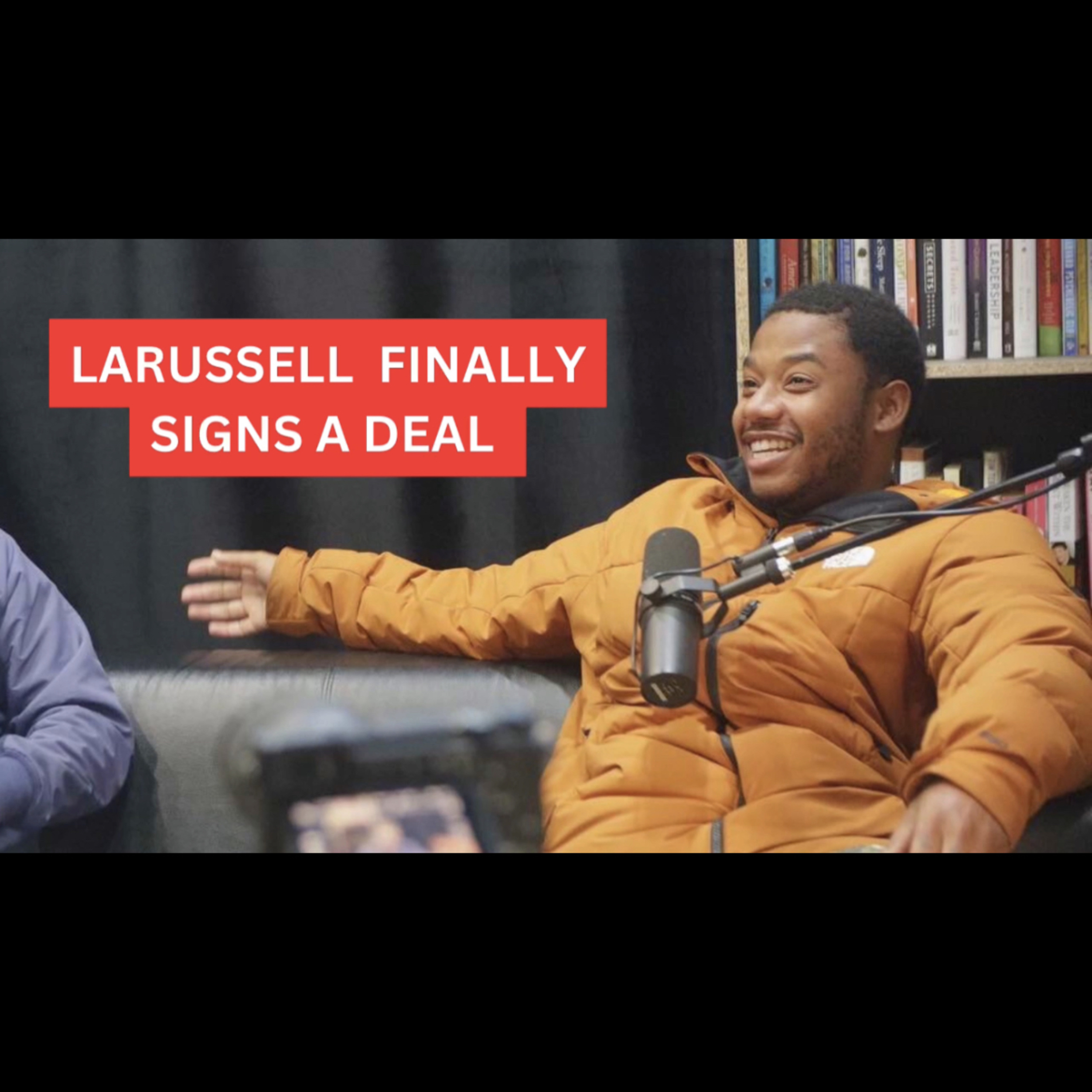 #64 - Larussell Signs Deal with Live Nation episode artwork