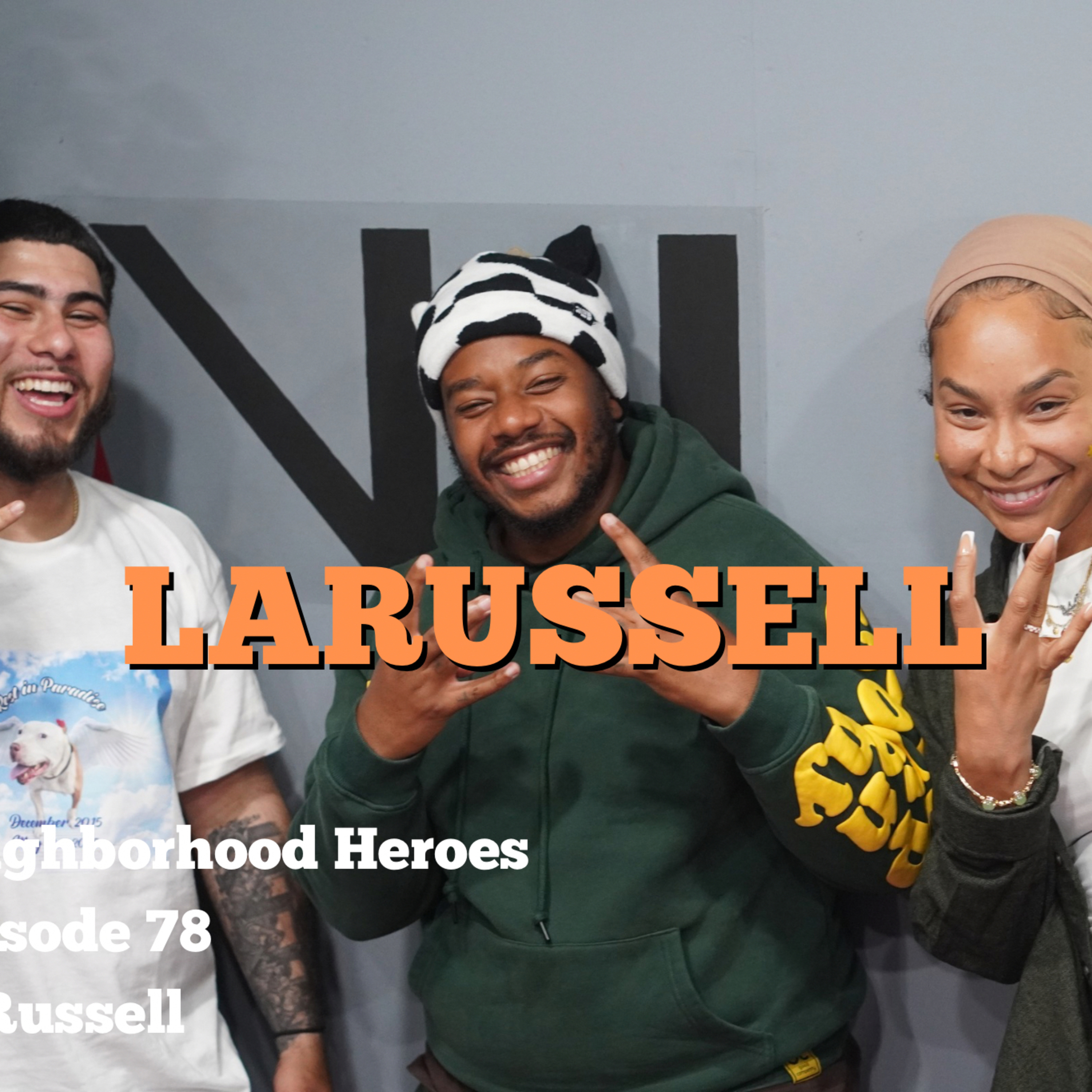 # 78 LaRussell Sells out $1,000 Ticket Backyard Show  episode artwork