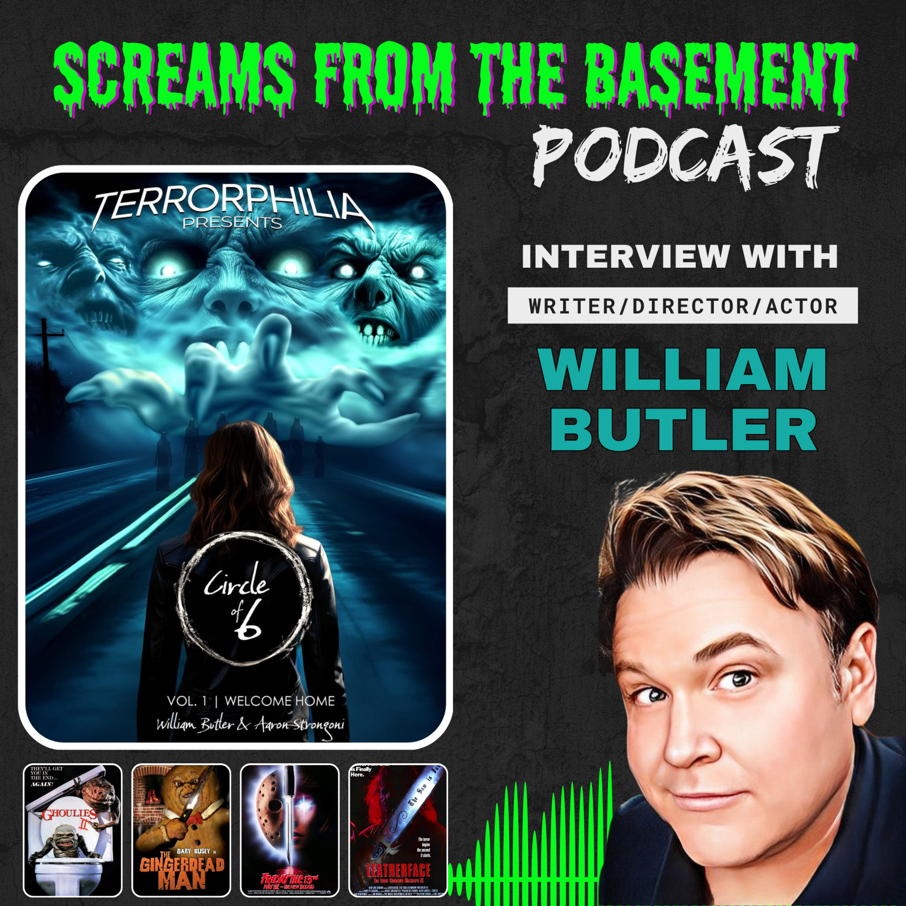 Terrorphilia: Circle of 6 with Writer, Director, and Actor William Butler episode artwork
