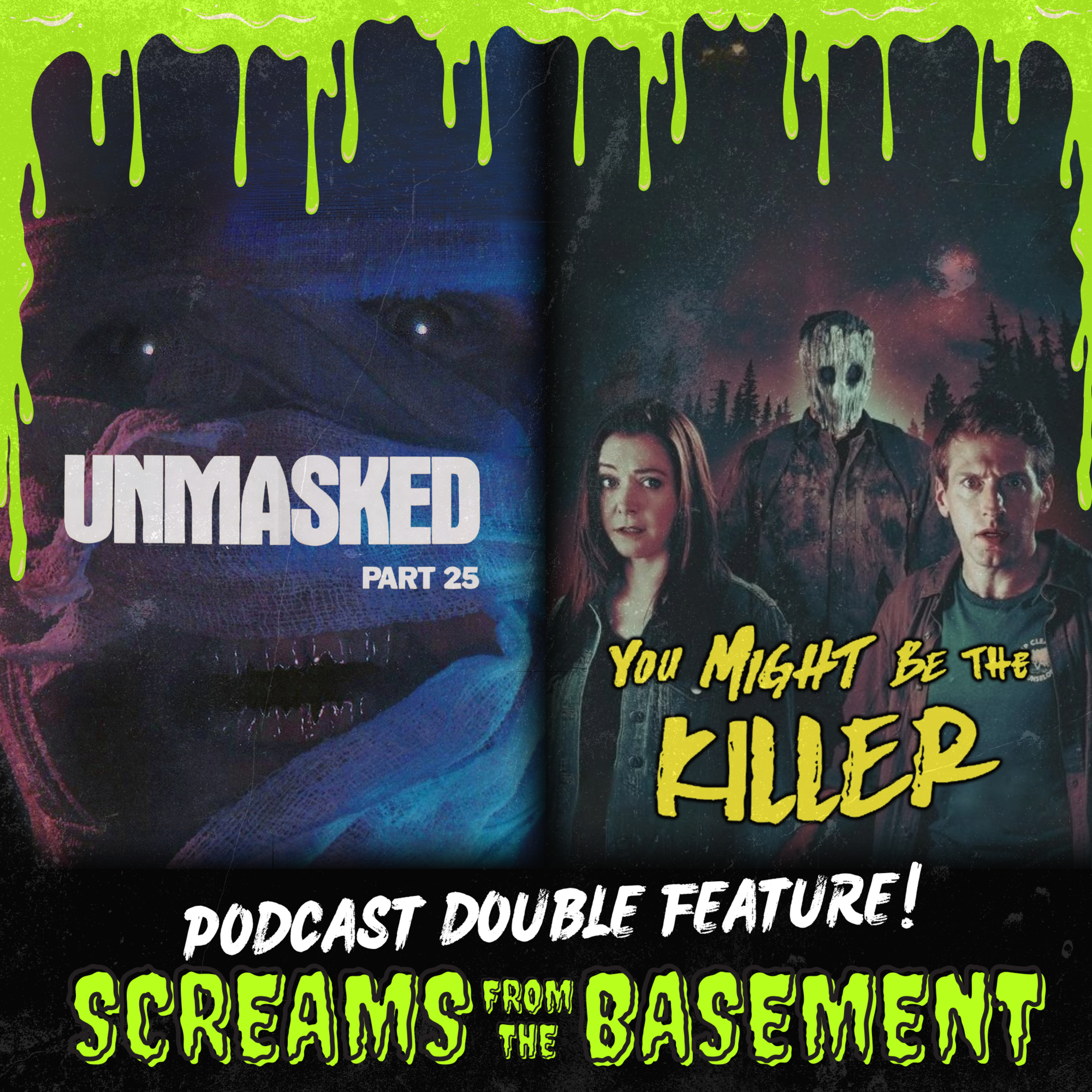 Unmasked Part 25 (1988) & You Might Be The Killer (2018) episode artwork