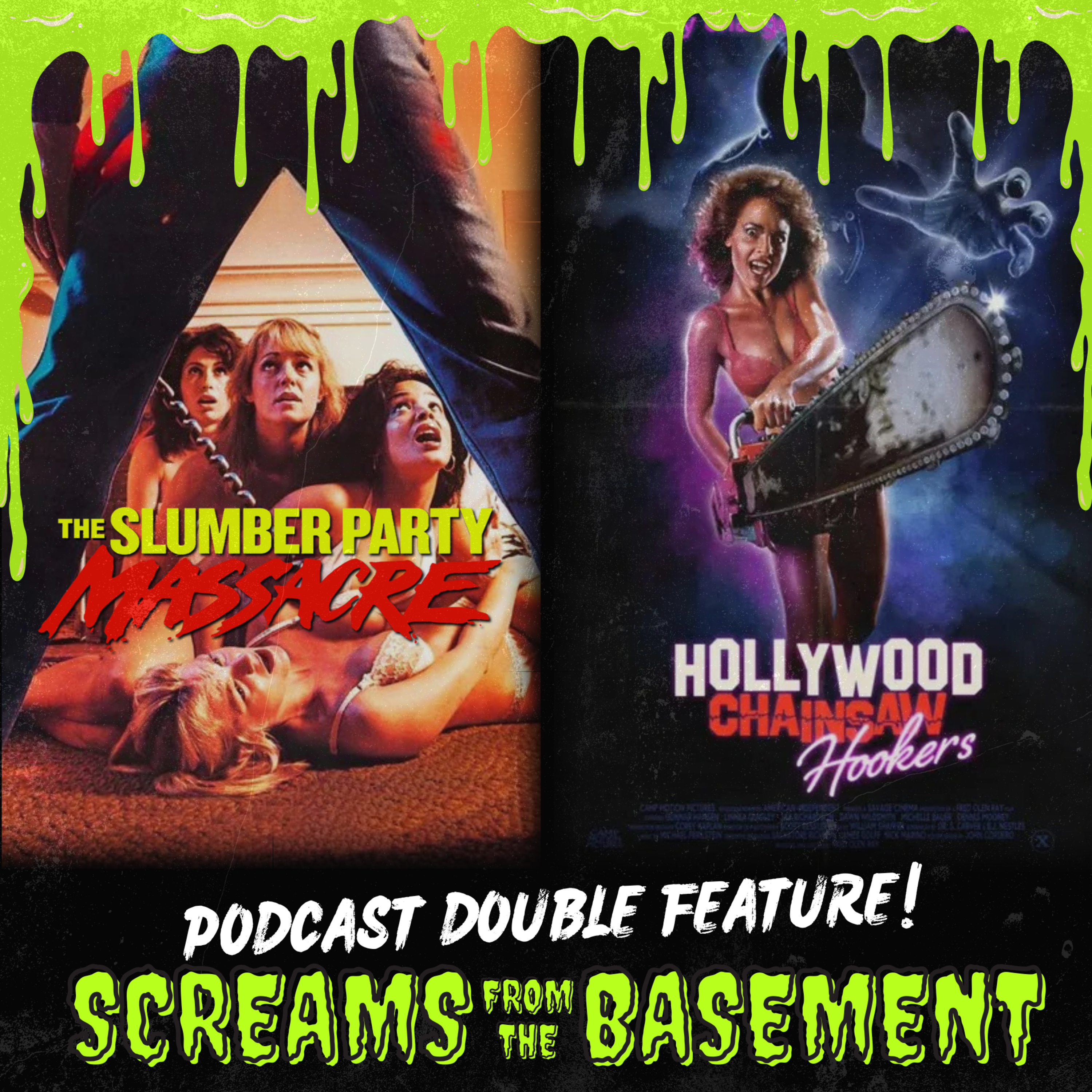 The Slumber Party Massacre (1982) & Hollywood Chainsaw Hookers (1988) episode artwork