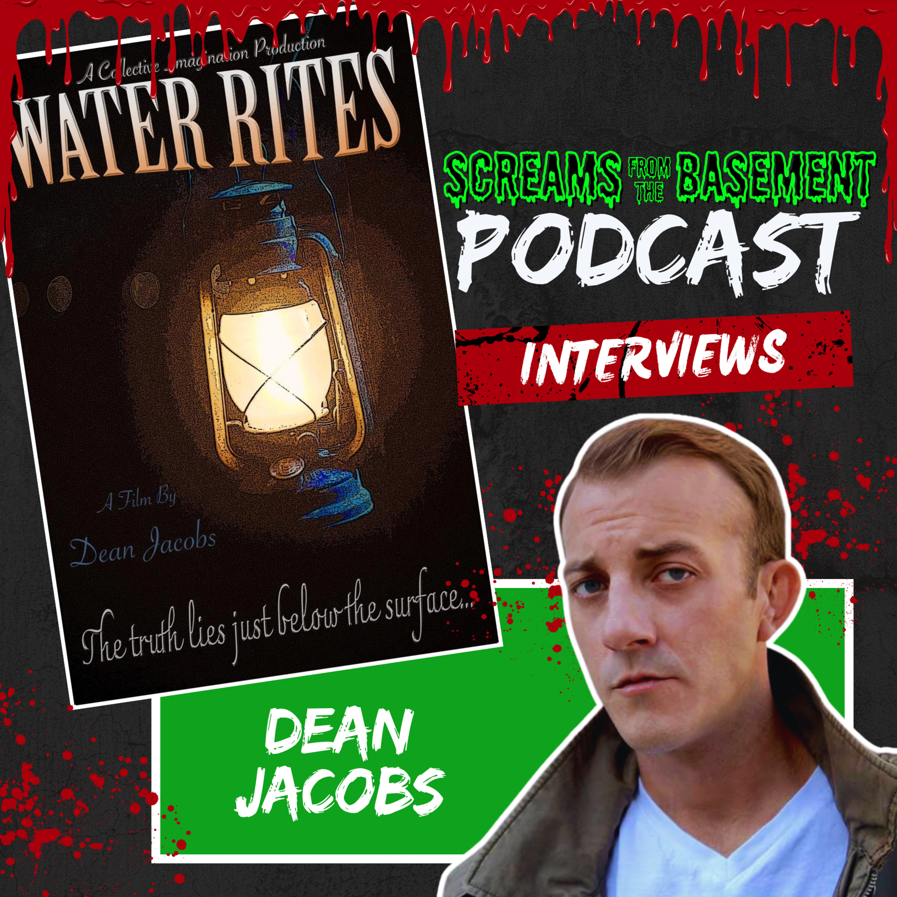 Dean Jacobs INTERVIEW Water Rites episode artwork