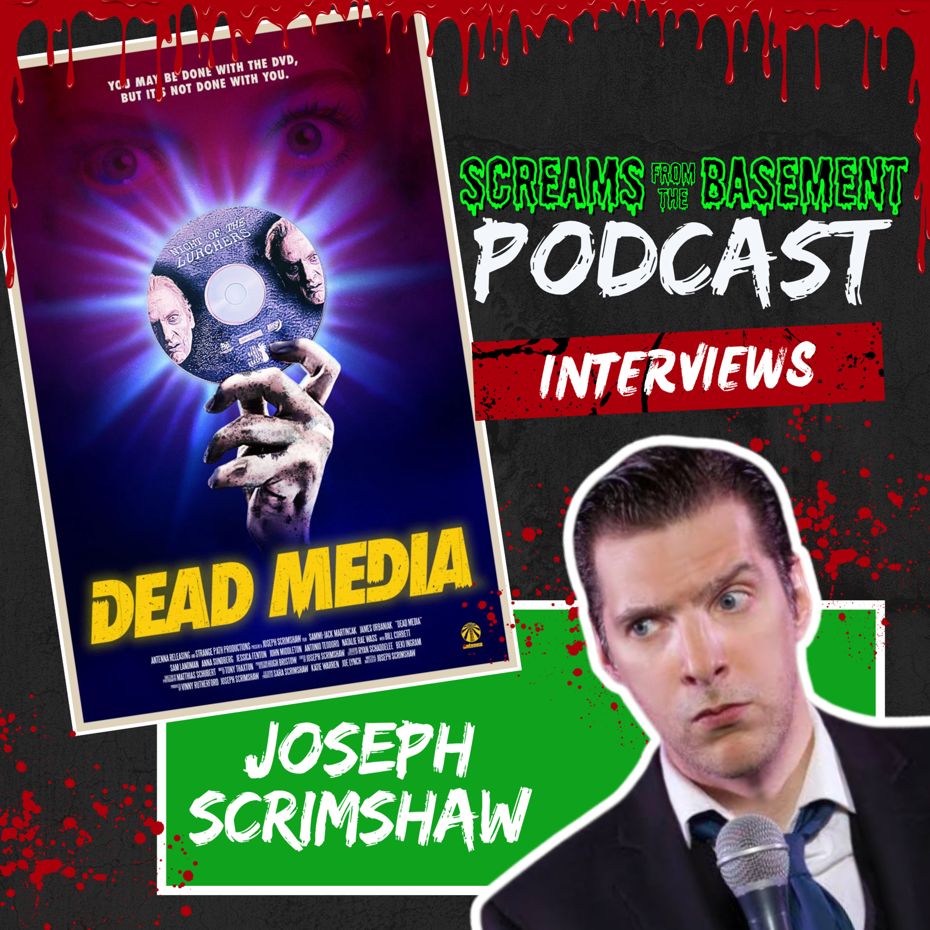 Joseph Scrimshaw INTERVIEW Dead Media episode artwork