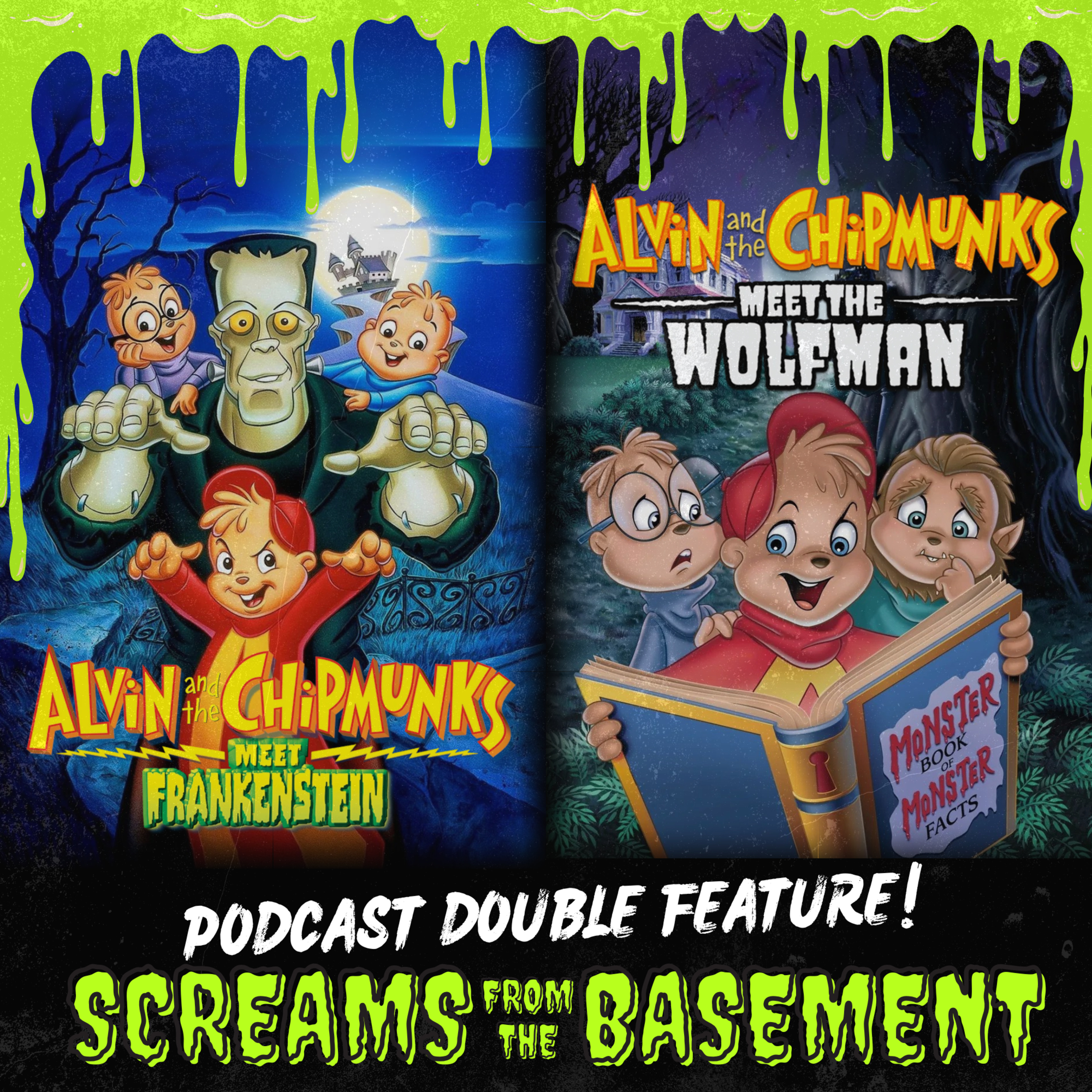 Alvin and the Chipmunks Meet Frankenstein (1999) & Alvin and the Chipmunks Meet the Wolfman (2000) episode artwork