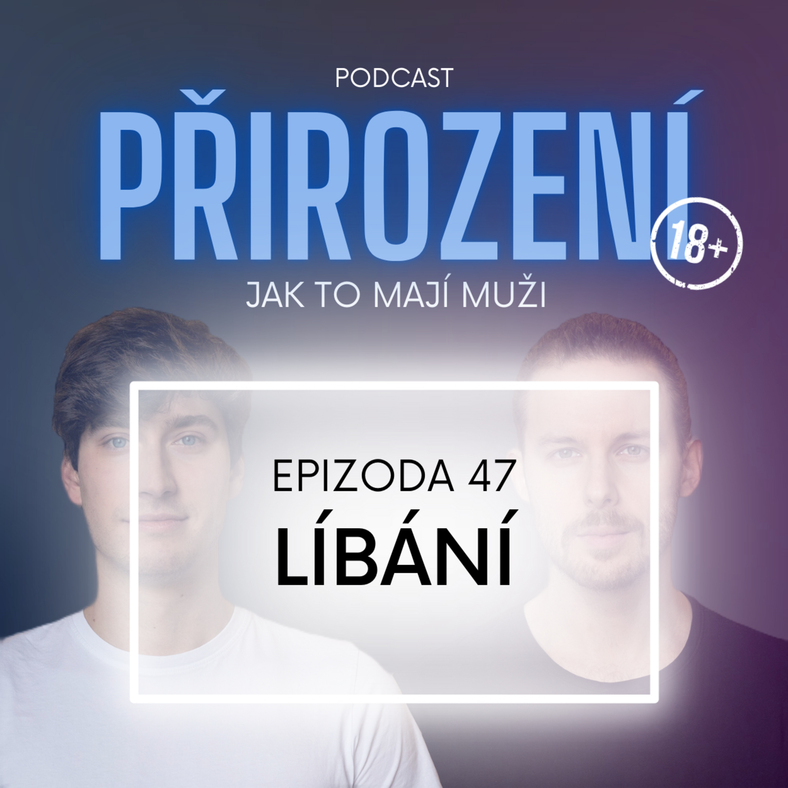 47 - Líbání