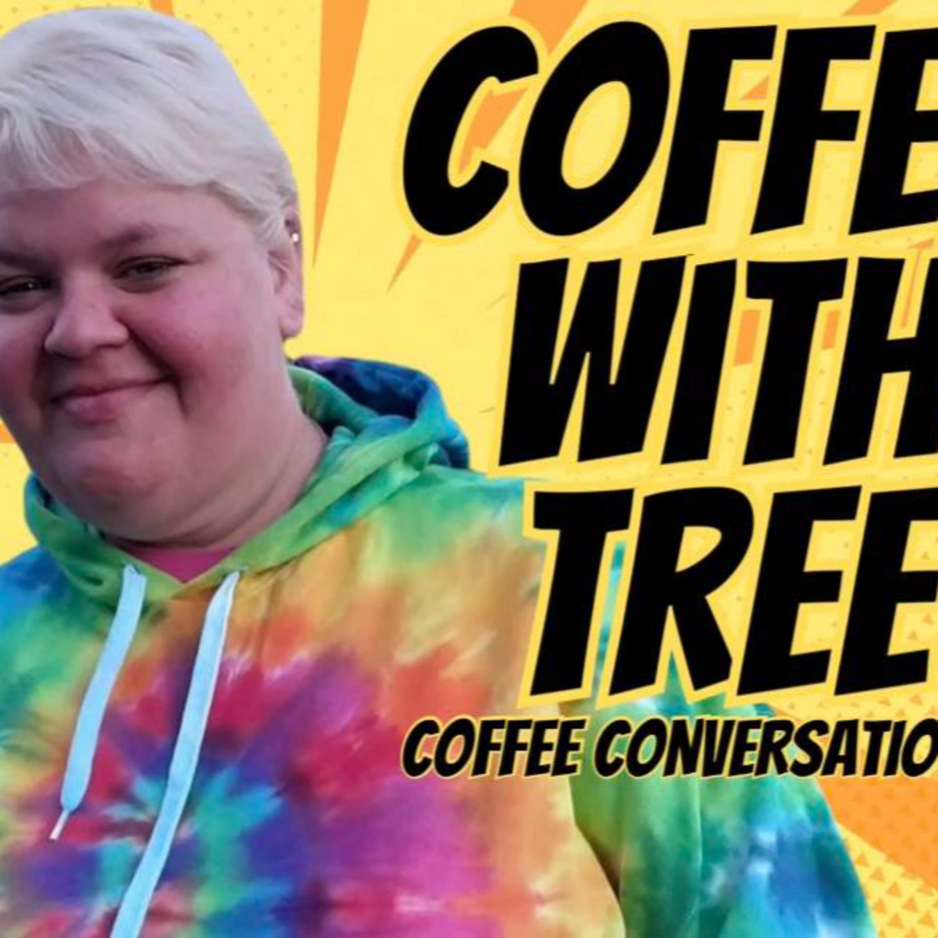 Coffee w/ Tree 4/27/26 episode artwork
