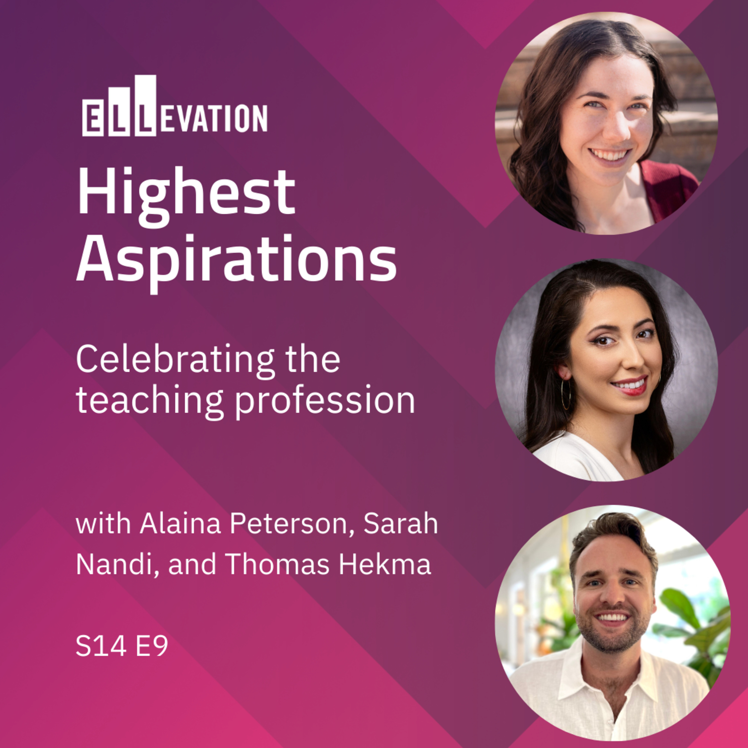 Celebrating the teaching profession with Alaina Peterson, Sarah Nandi, and Thomas Hekma