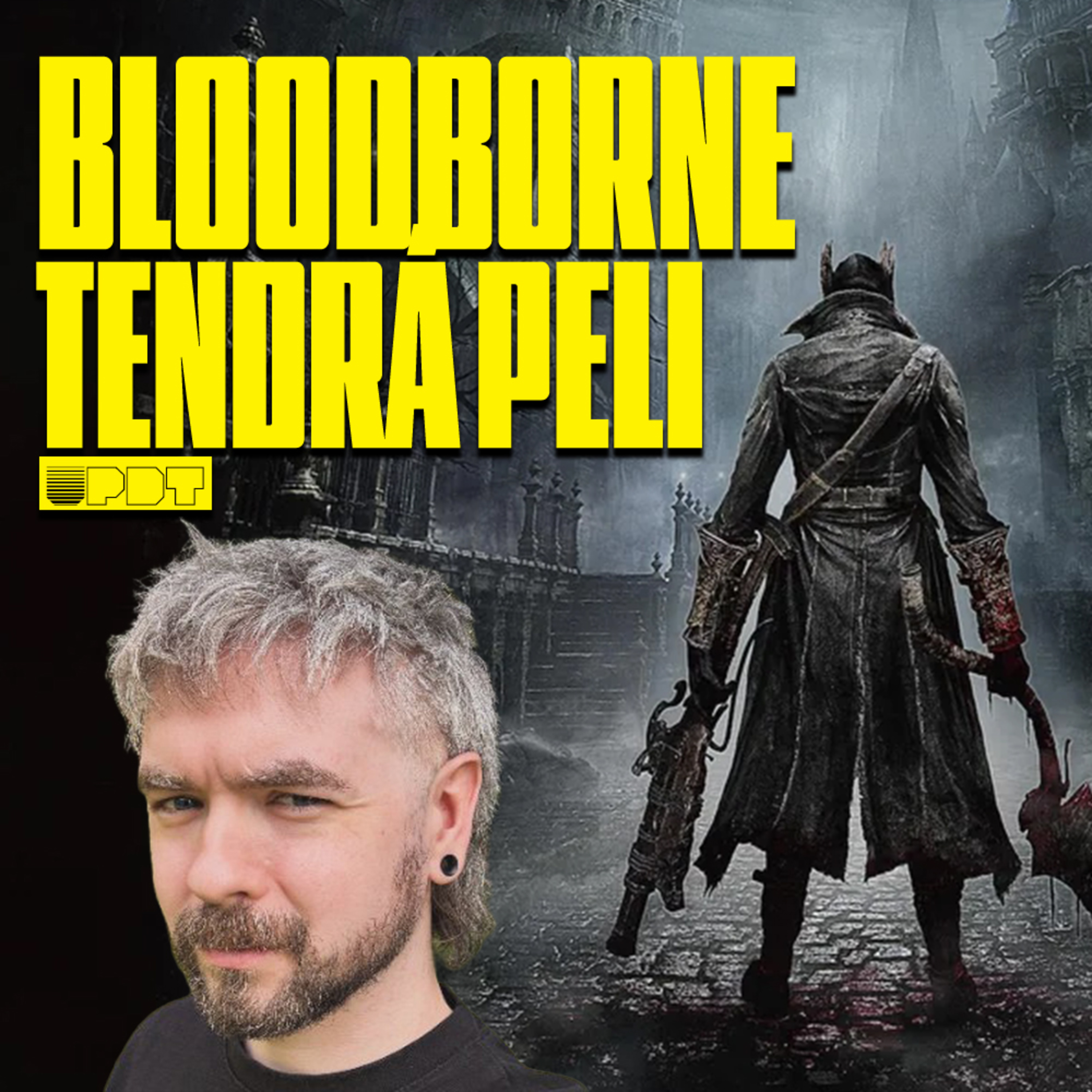 Bloodborne tendrá película animada (Ep. 349)
