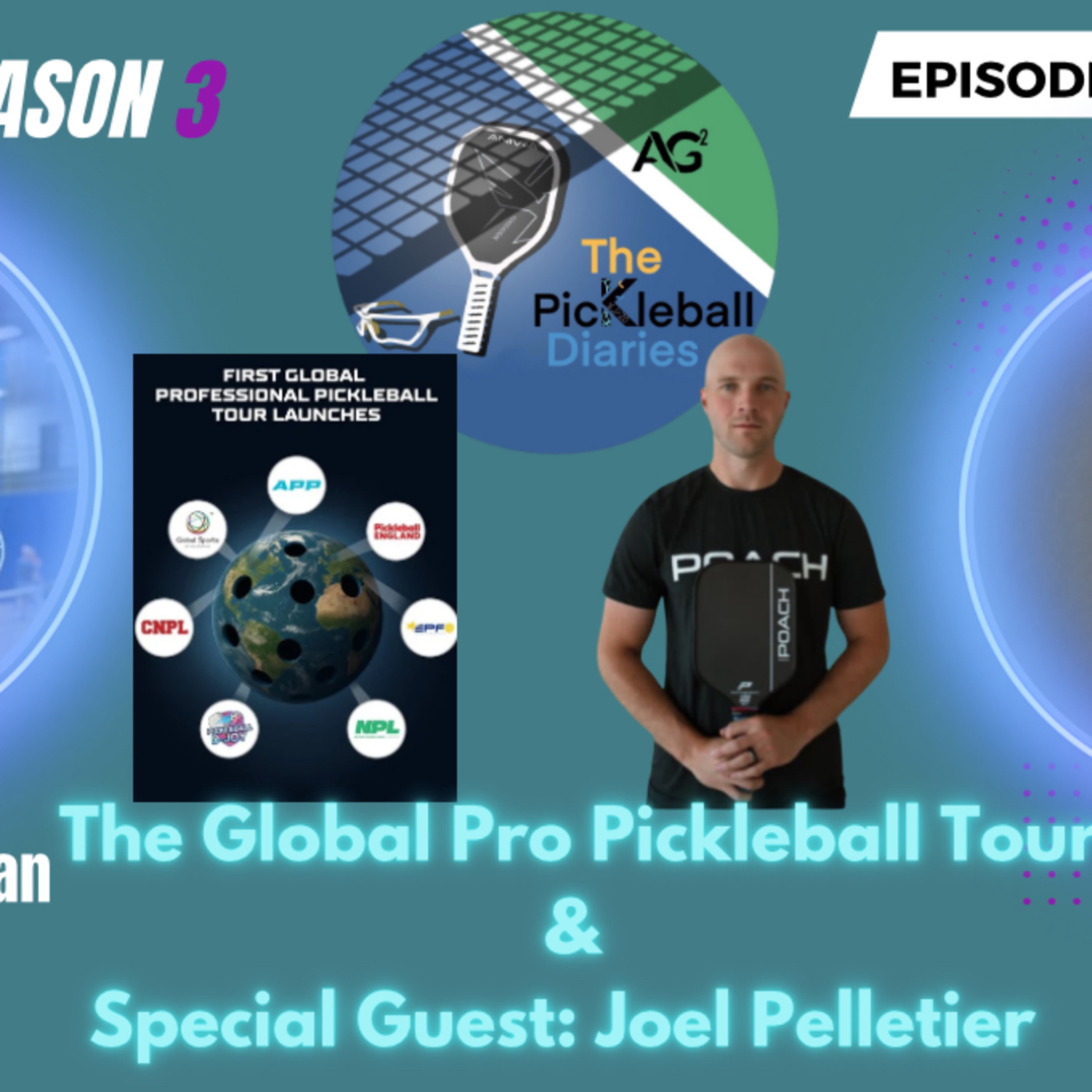 PBD:S3:E18: The Global Pro Pickleball Tour & Special Guest Joel Pelletier episode artwork