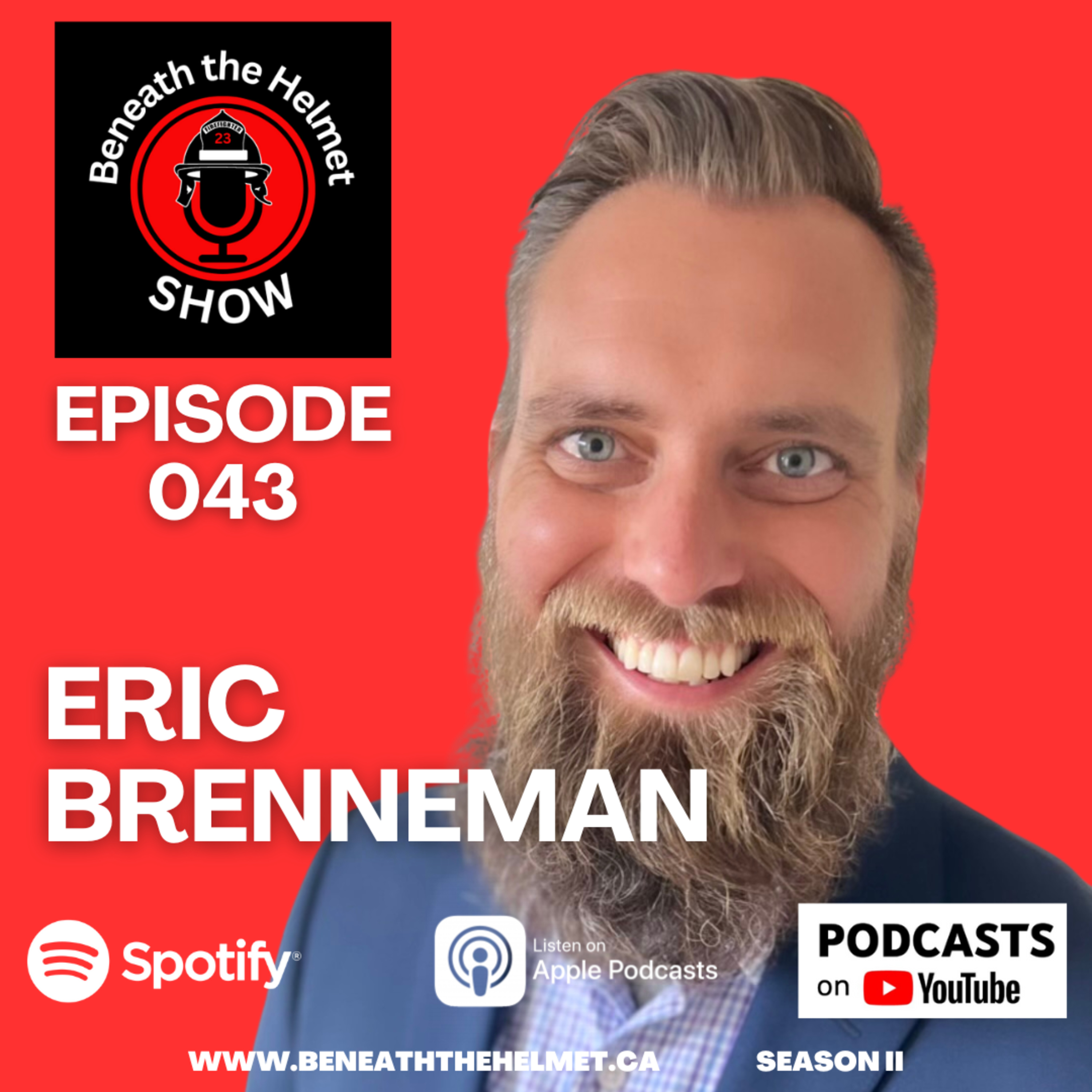 Beneath The Helmet Show - Firefighter Wellness & Mental Health (mind-body-spirit)