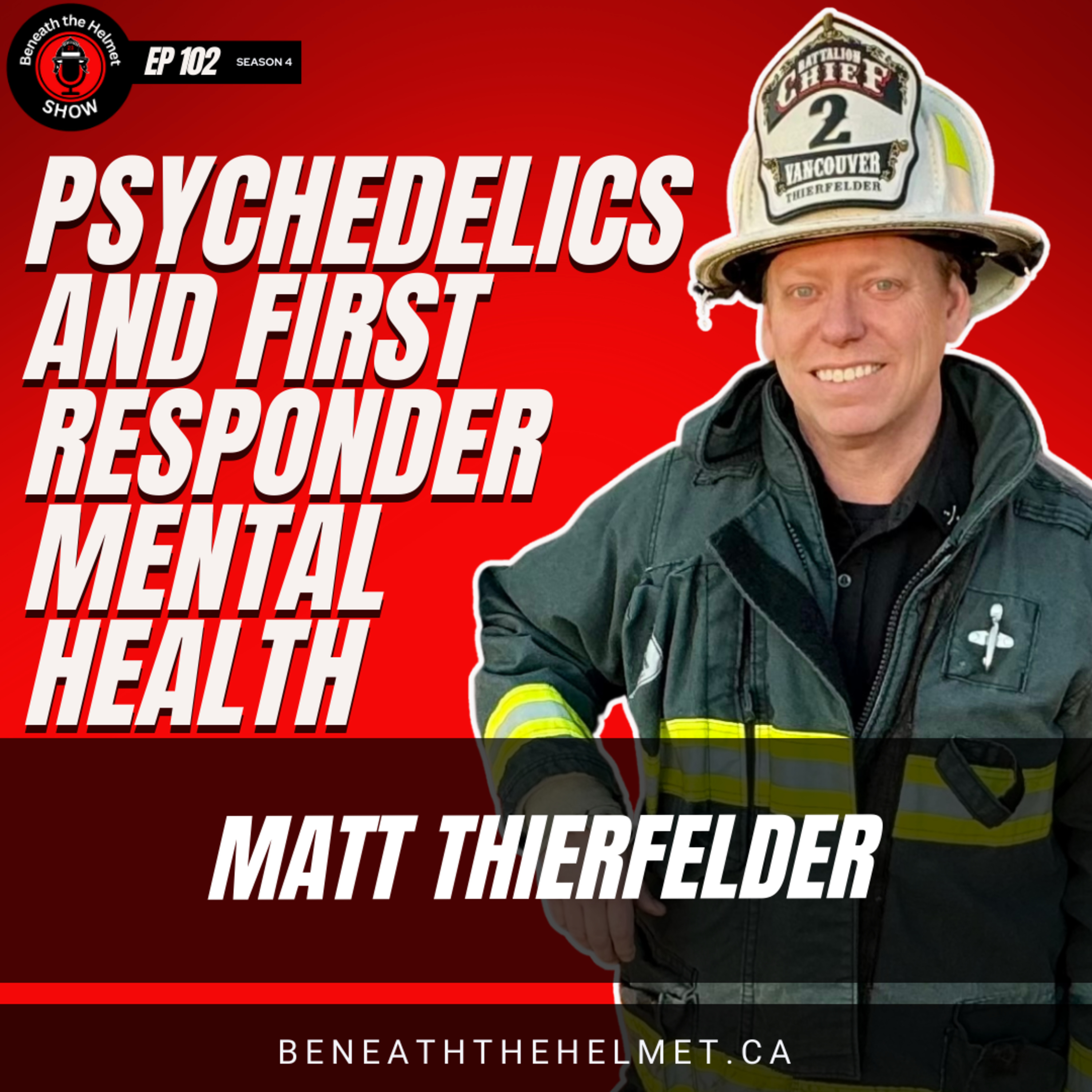 Psychedelics and First Responder Mental Health: A Fire Chief’s Journey