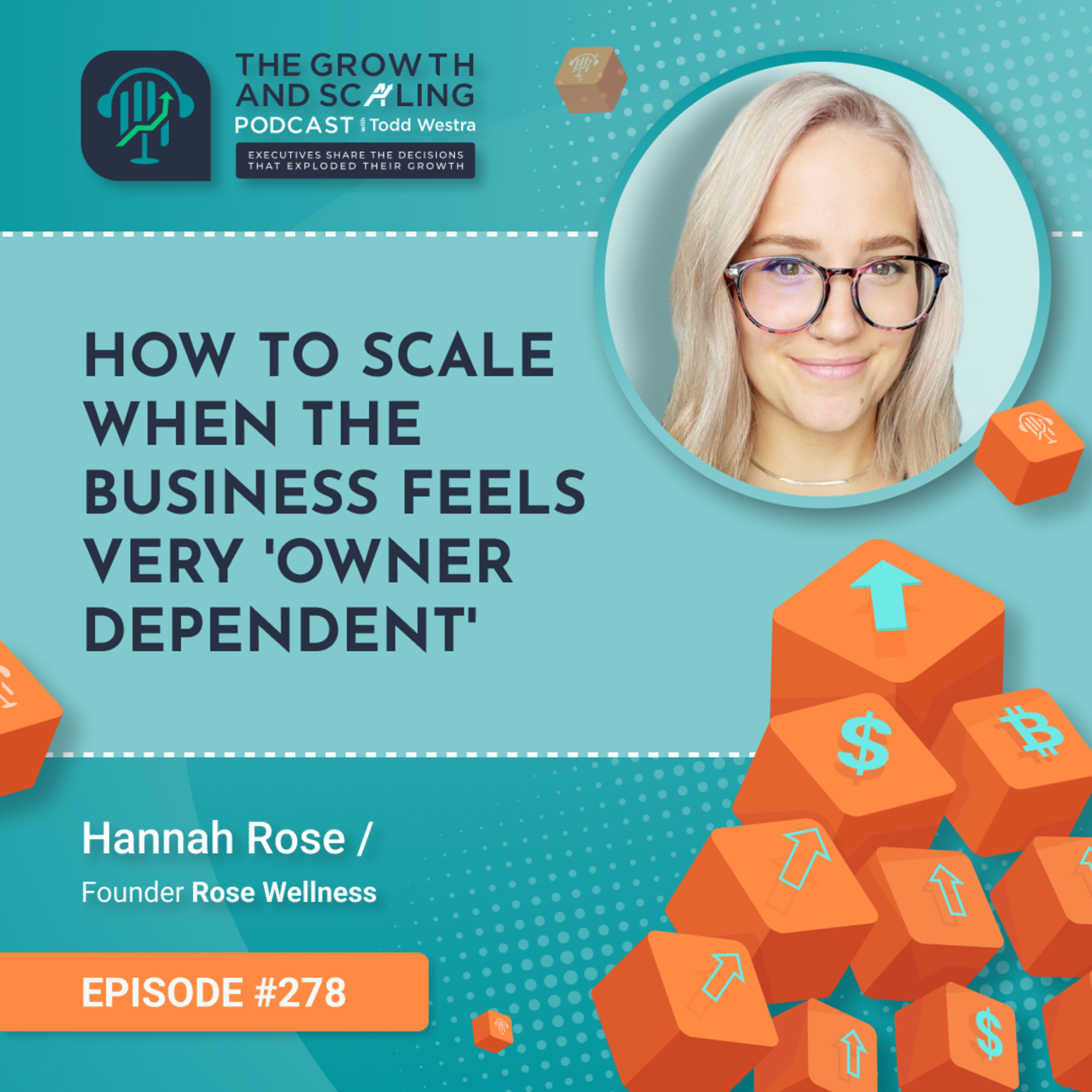 The Growth and Scaling Podcast with Todd Westra