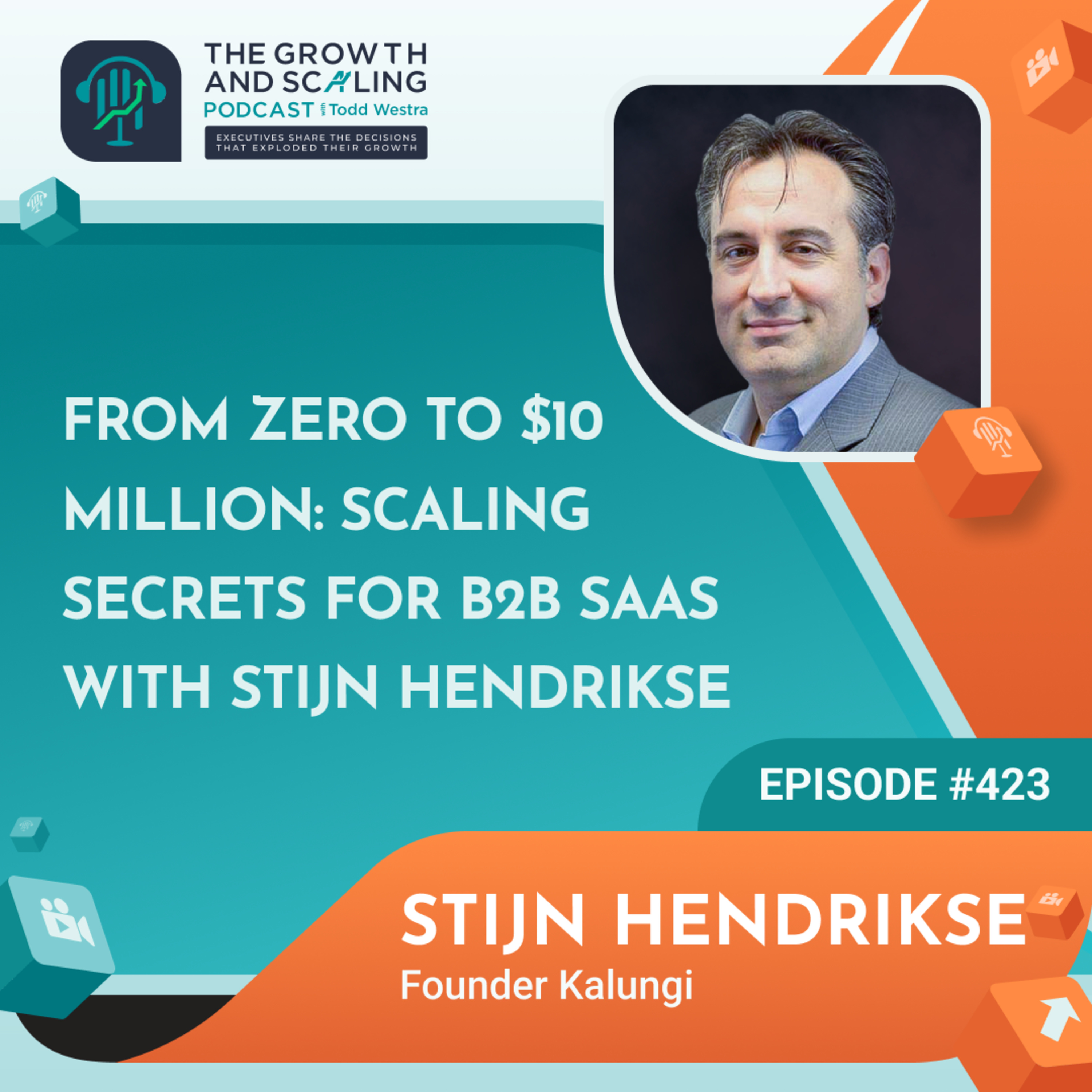 The Growth and Scaling Podcast with Todd Westra
