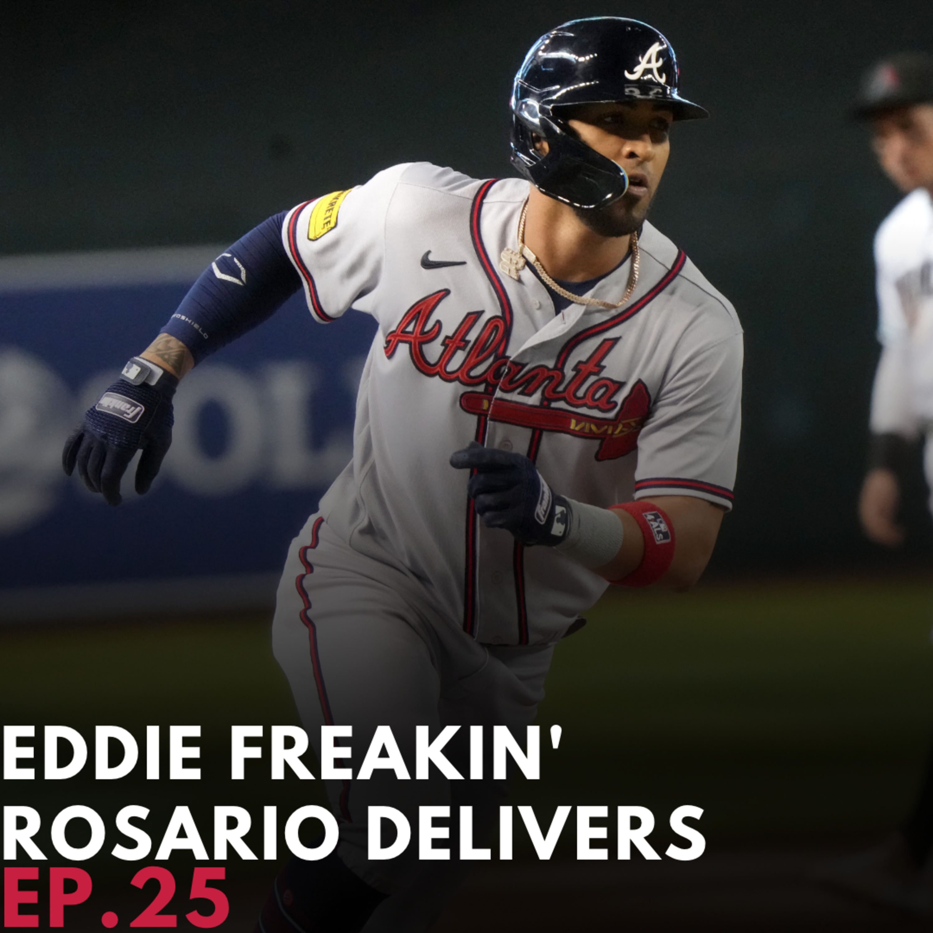 Eddie FREAKIN' Rosario delivers! Ep.25