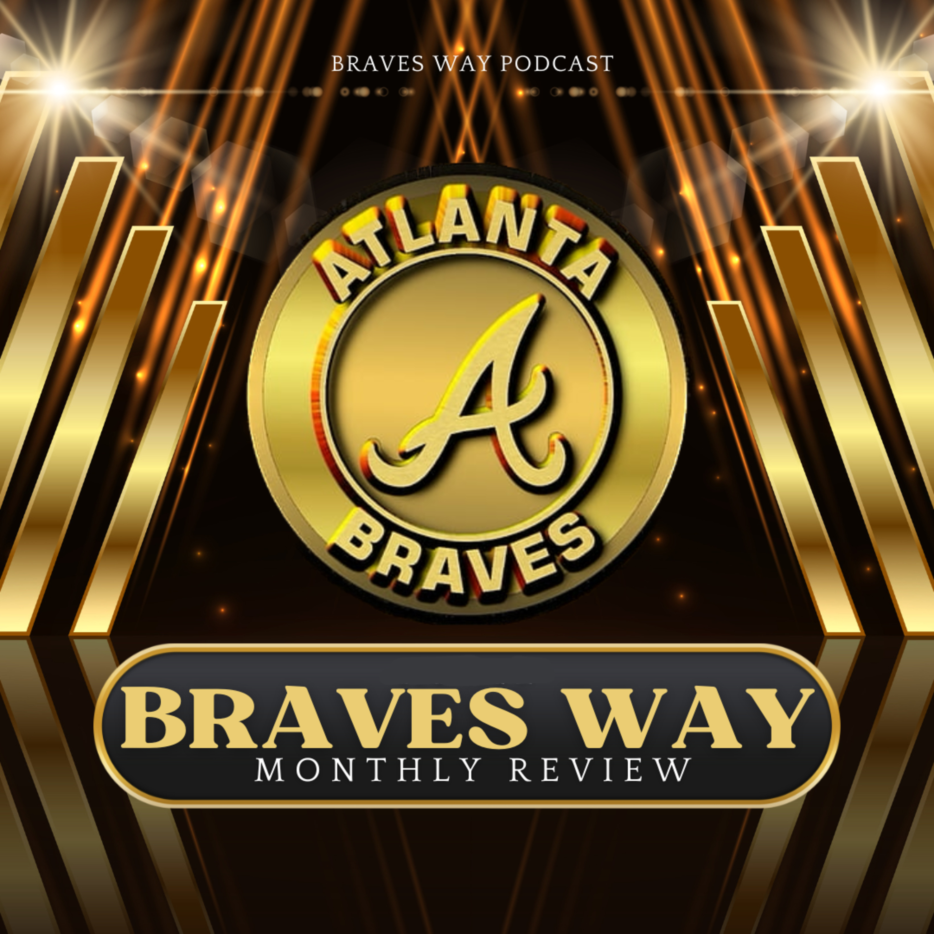 Braves Way June Monthly Recap! Ep.27