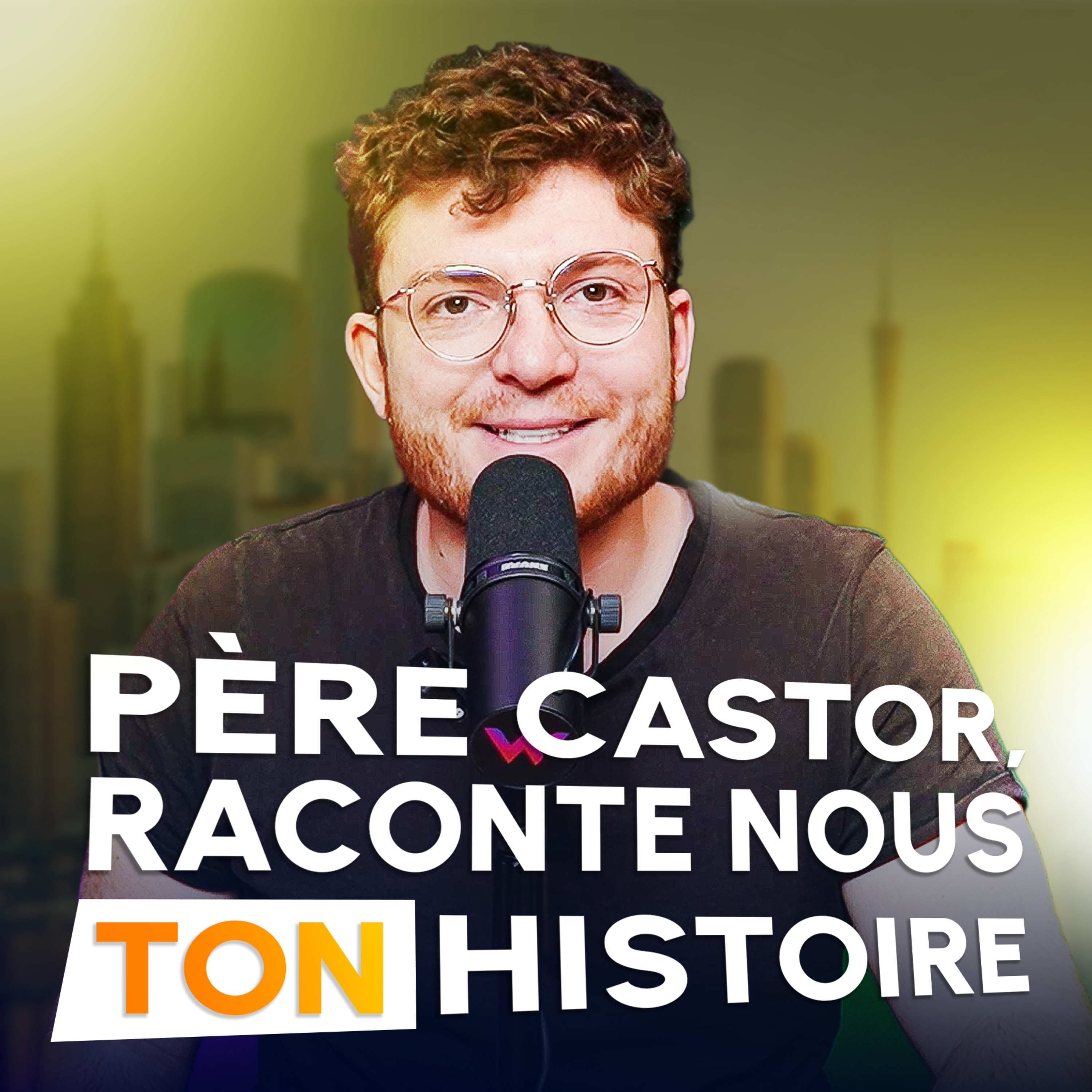 Père Castor : Raconte nous TON histoire