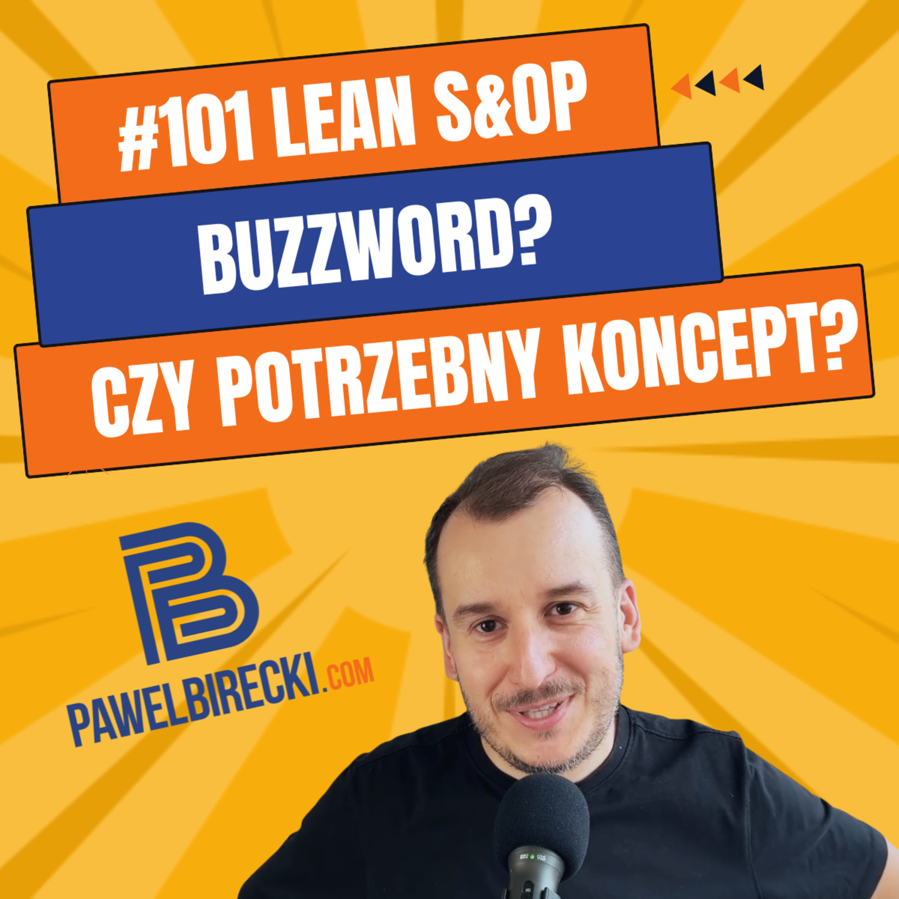 #101 Lean S&OP - kolejny marketingowy buzzword? episode artwork