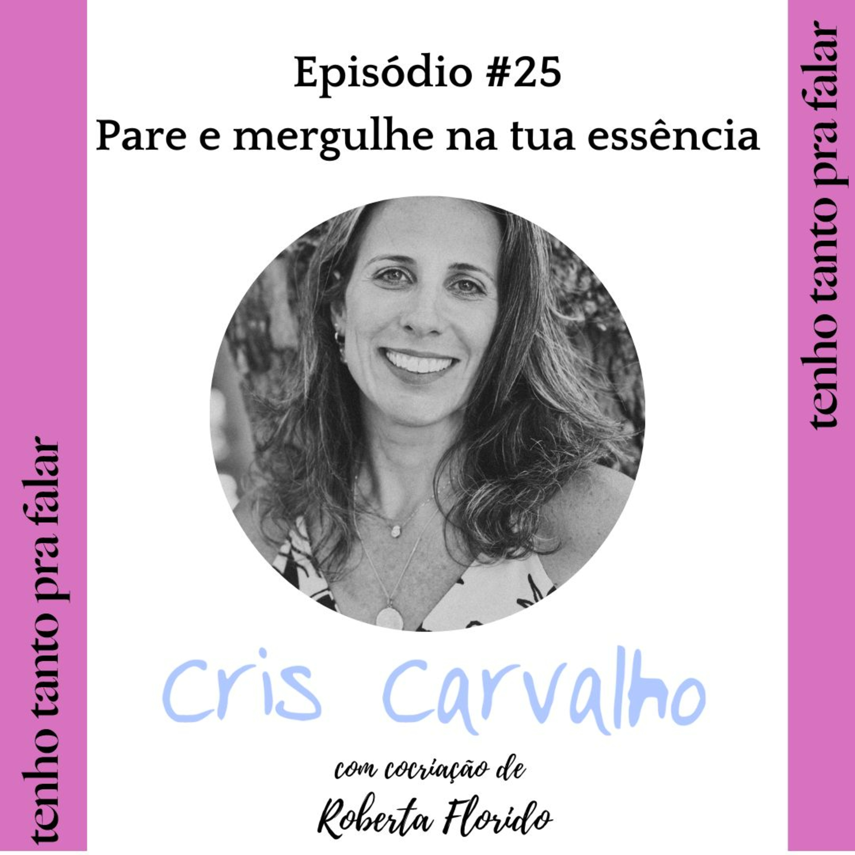 Tenho tanto pra falar | Cris Carvalho