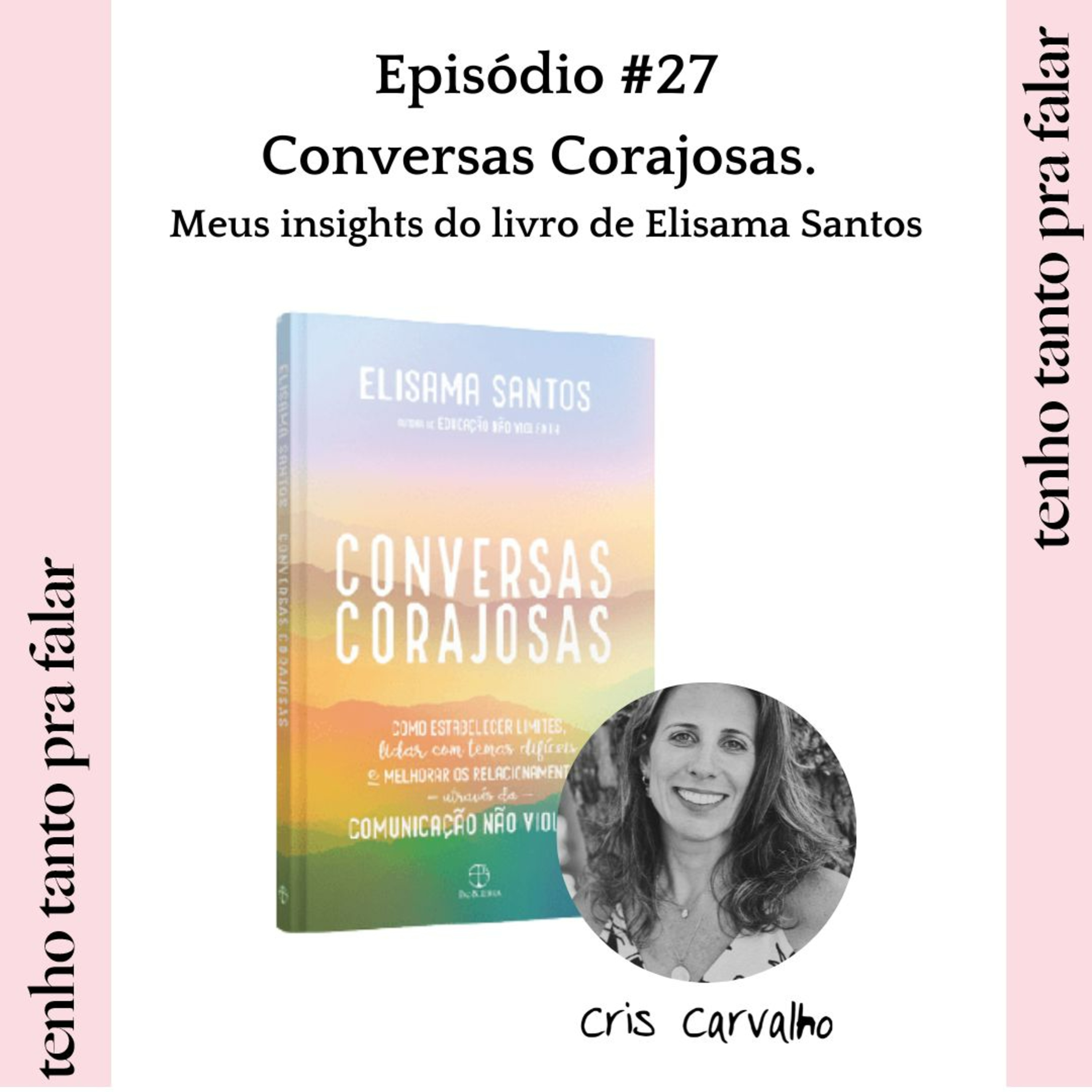 Tenho tanto pra falar | Cris Carvalho