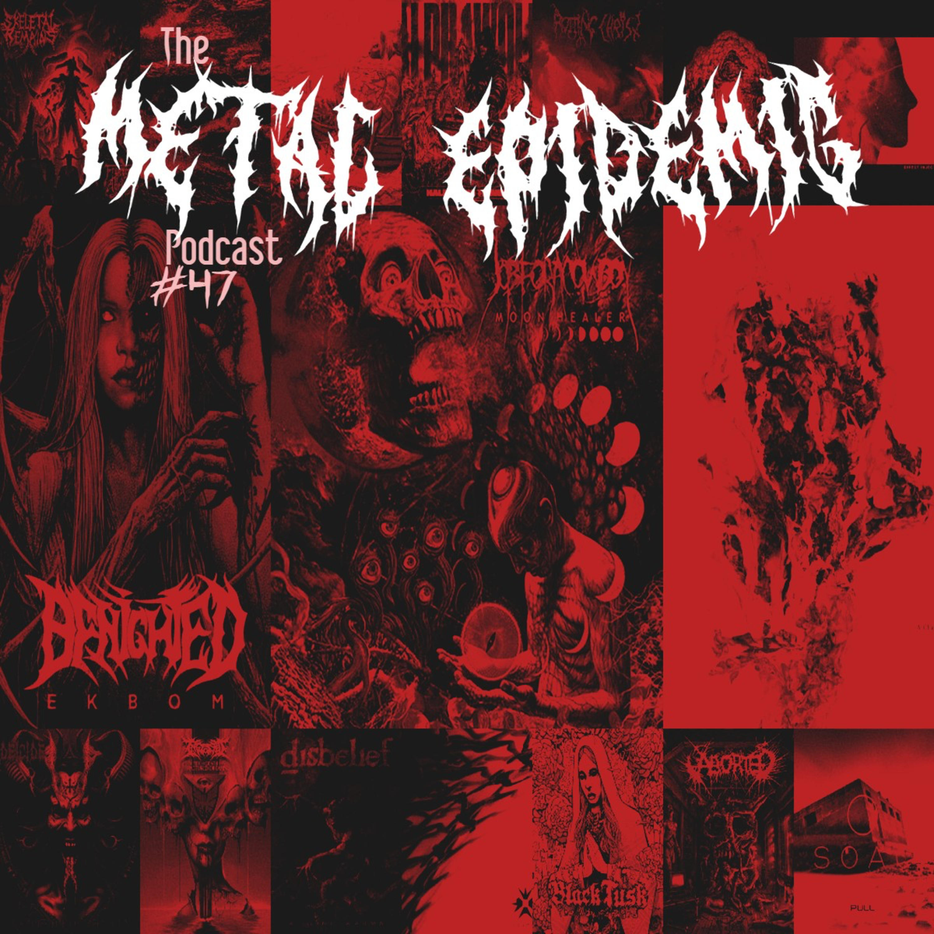 The Metal Epidemic Podcast - Episode 47 episode artwork