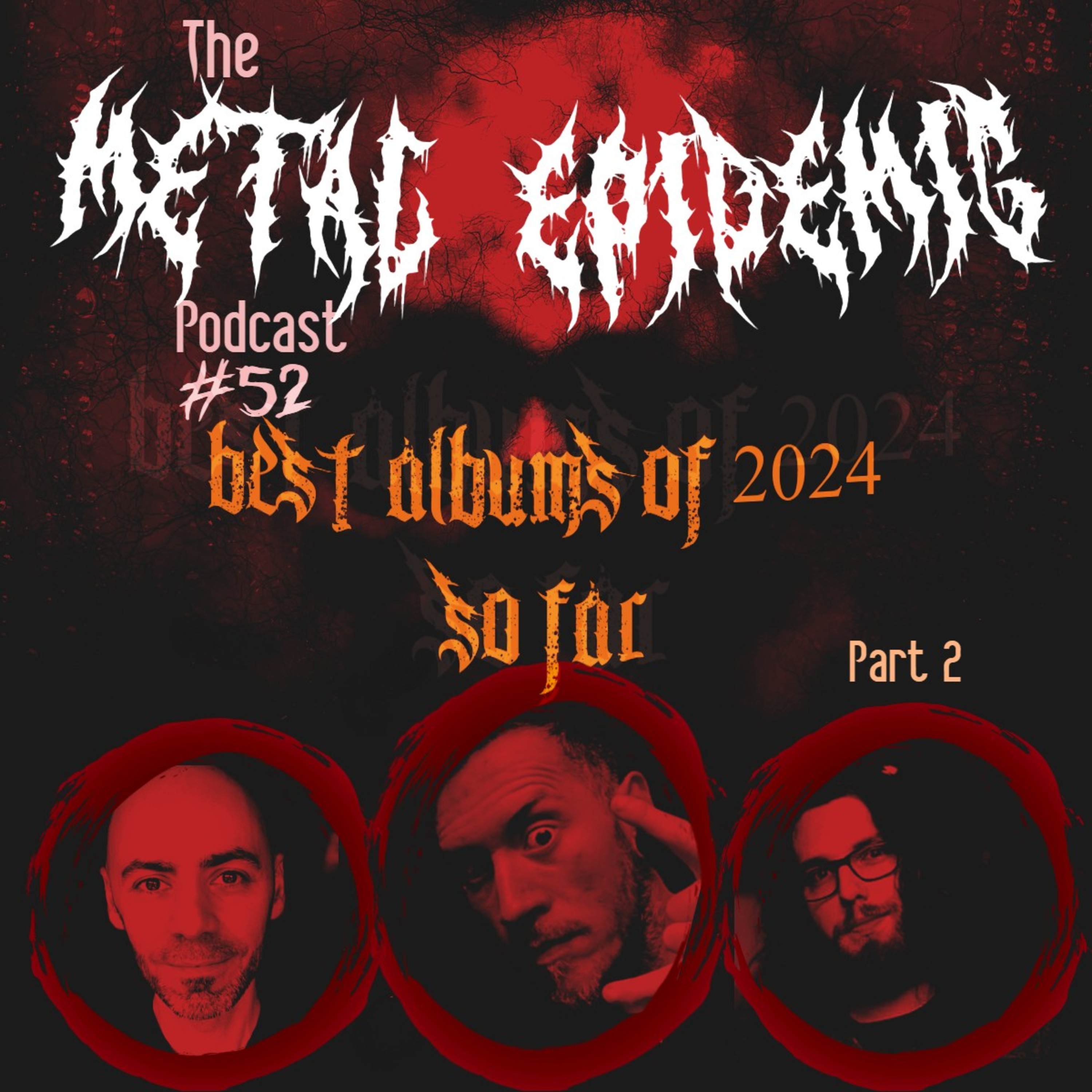 The Metal Epidemic Podcast - Episode 52 - Top 10 Albums of 2024 (So Far) Part 2 episode artwork