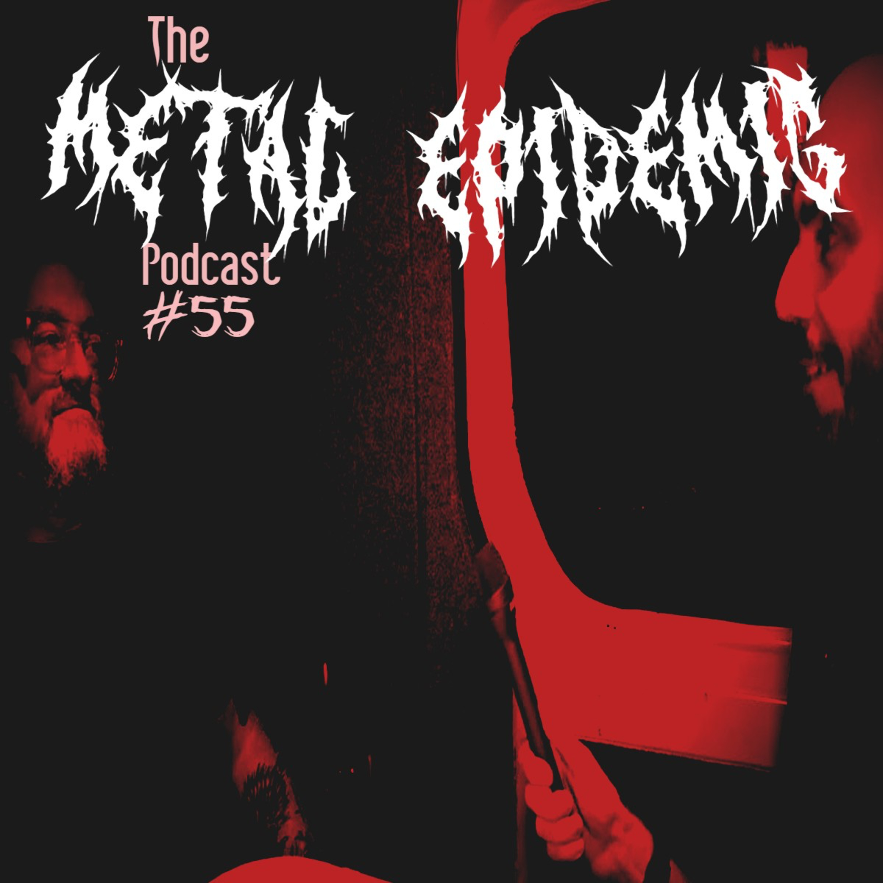 The Metal Epidemic Podcast - Episode 55 episode artwork