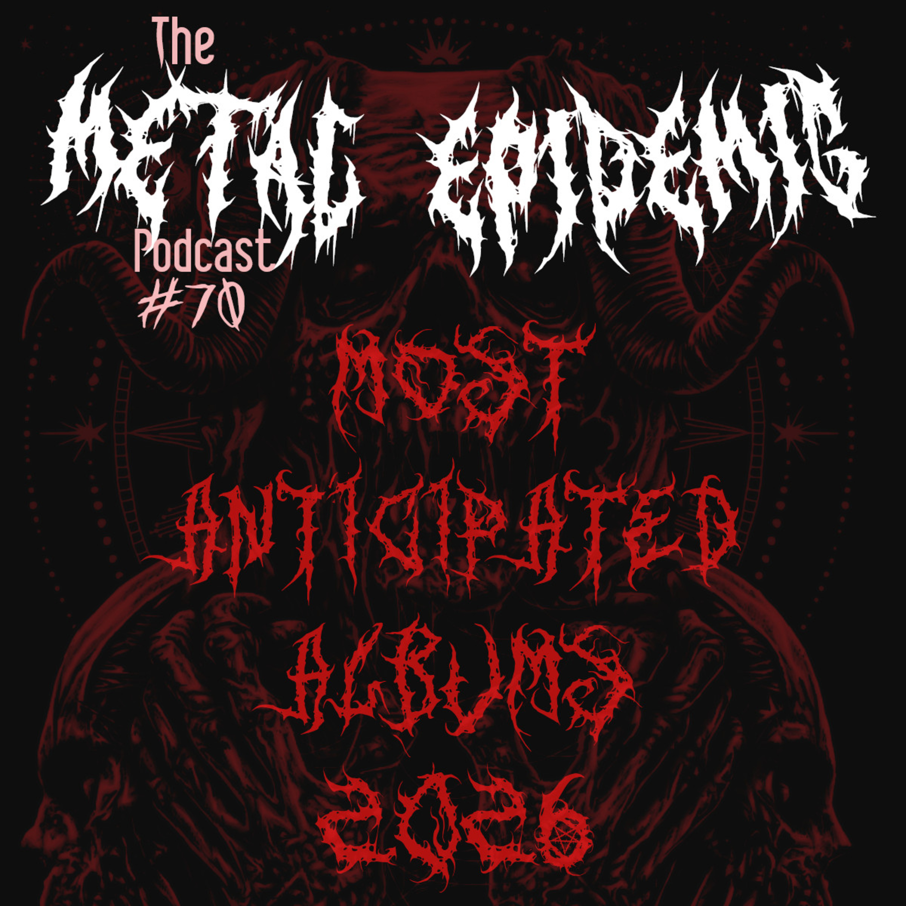 The Metal Epidemic Podcast - Episode 70 episode artwork