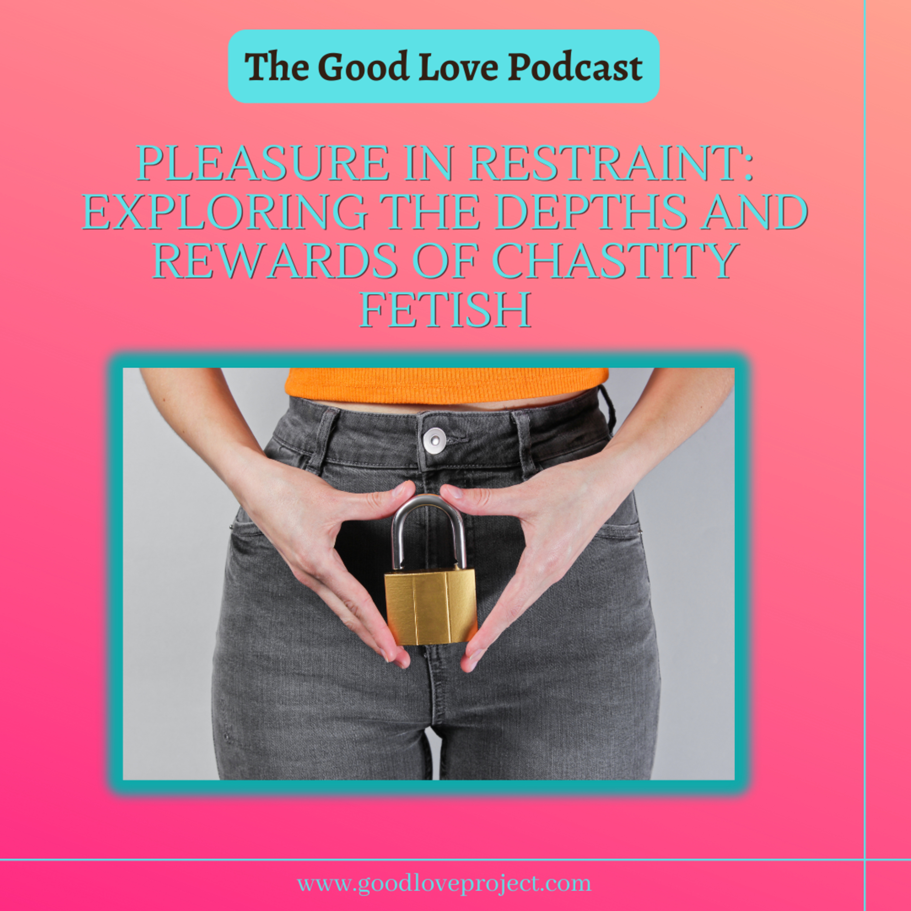 The Good Love Podcast