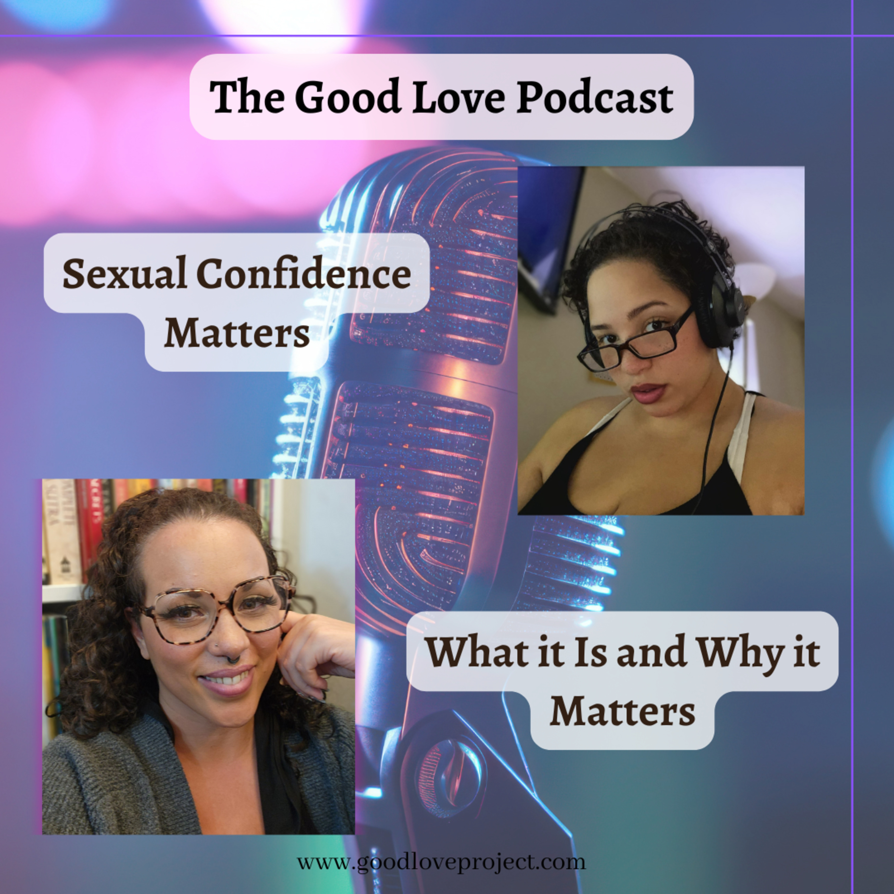 The Good Love Podcast