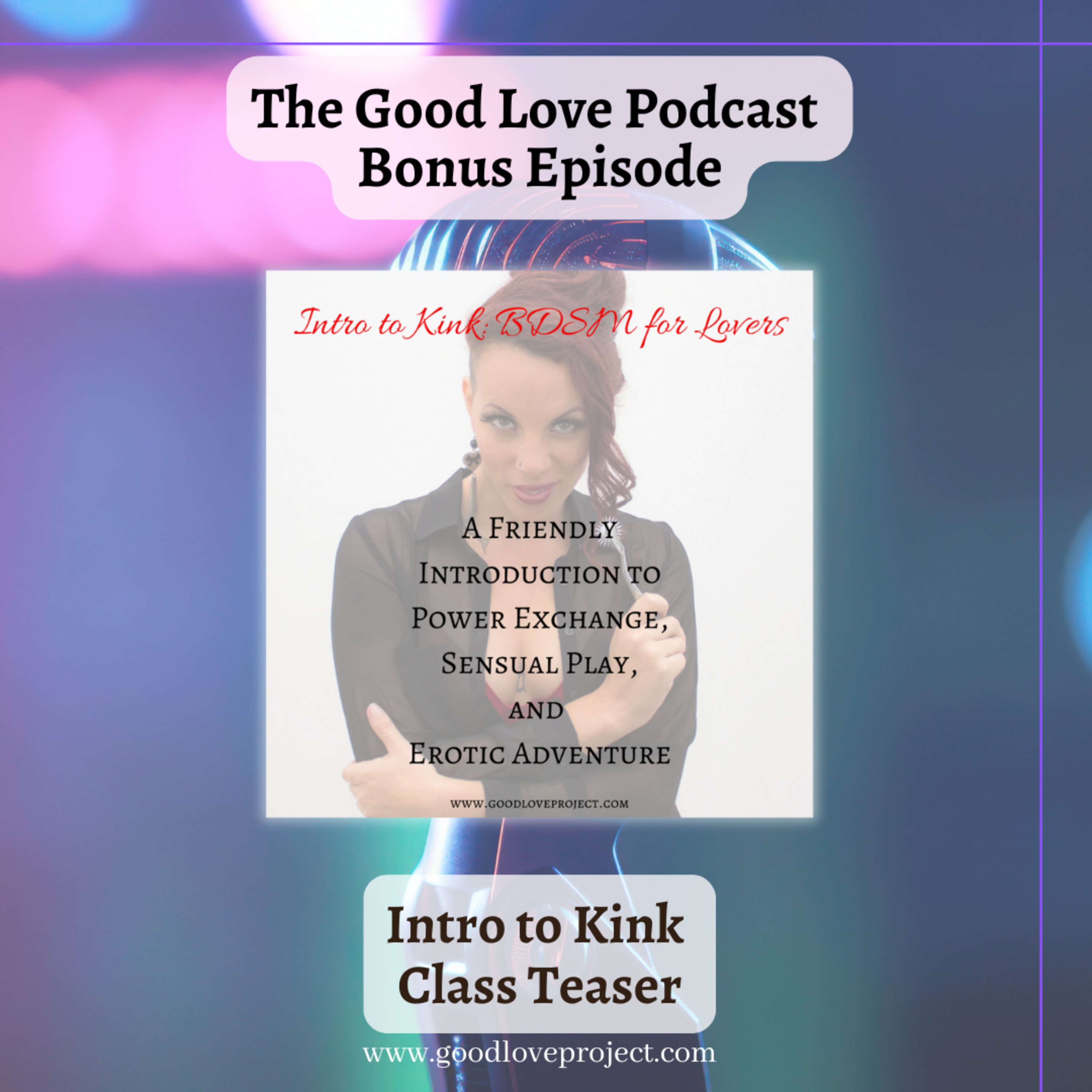 The Good Love Podcast