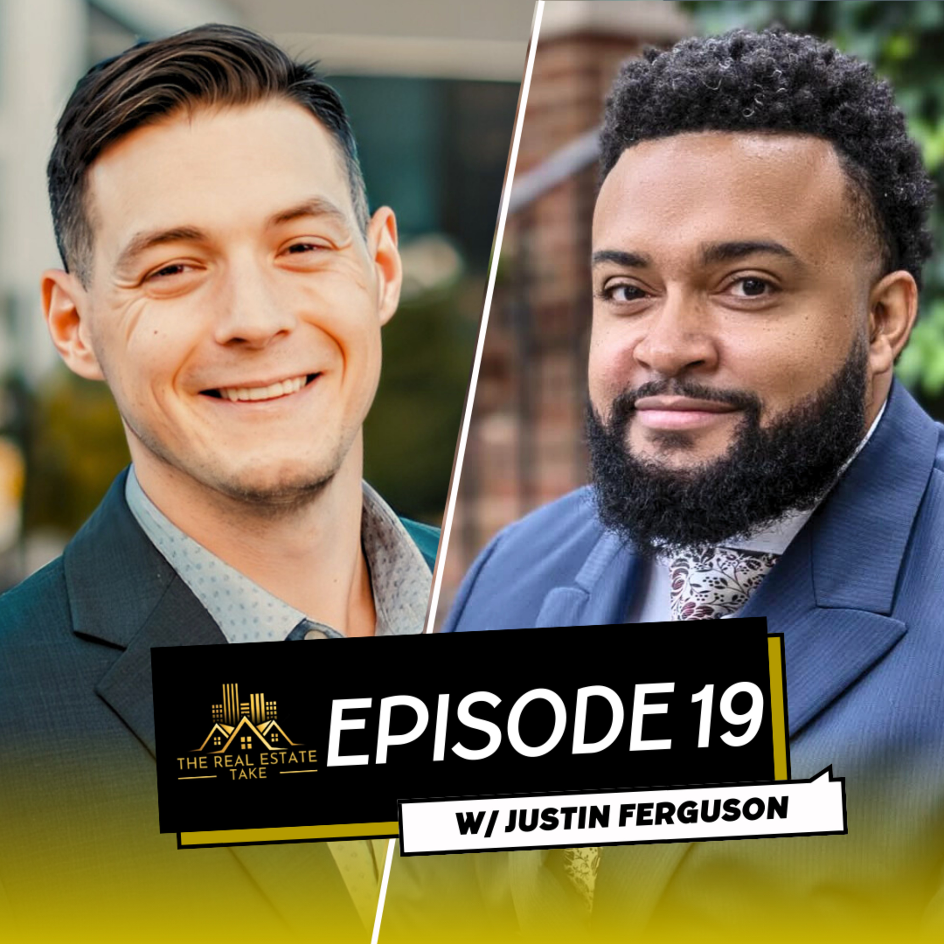 Real Estate Take Episode 19: Commercial Real Estate and Wine with Justin Ferguson episode artwork