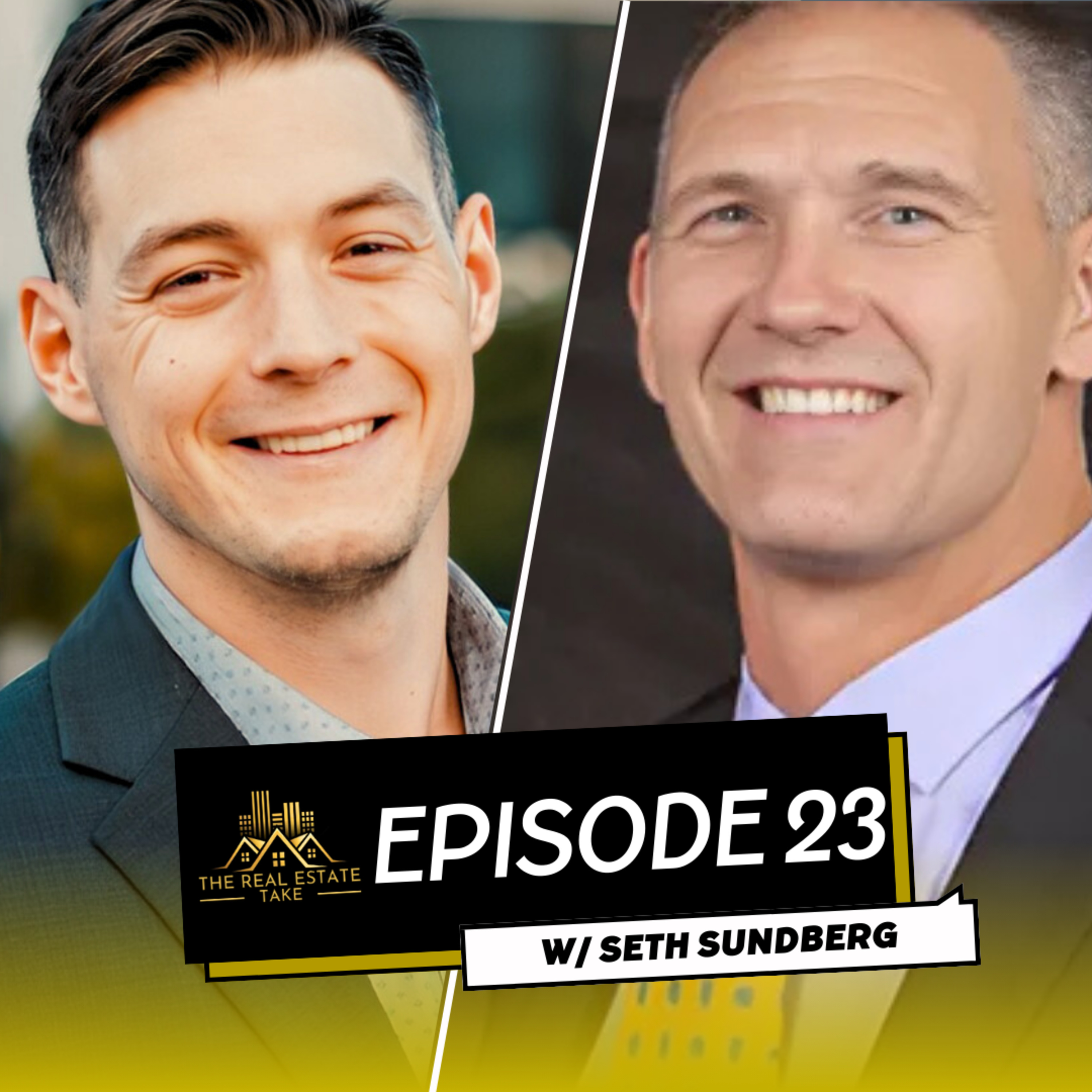 Real Estate Take Episode 23: From Prison to Multifamily Expert with Seth Sundberg episode artwork
