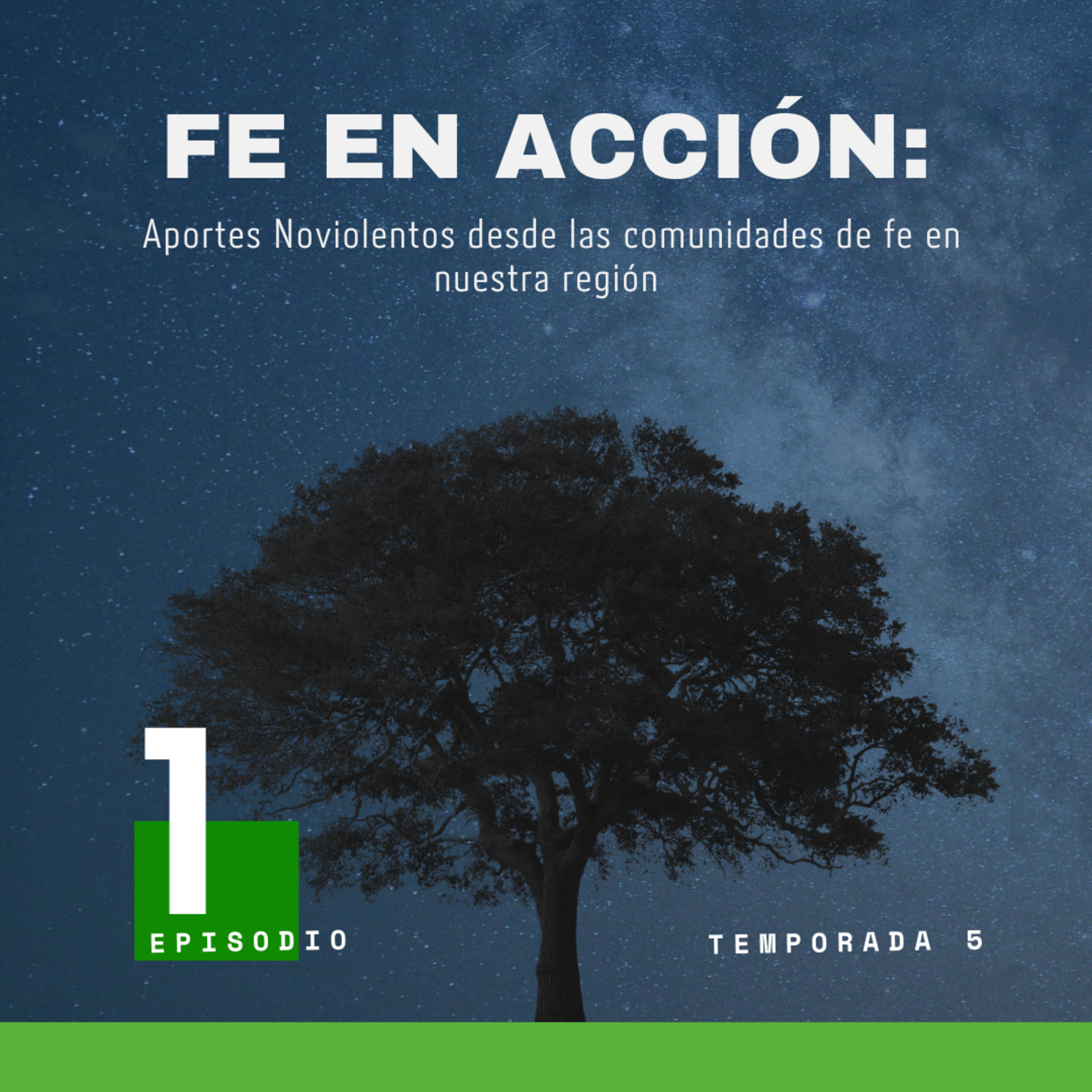 Fe en Acción: Aportes Noviolentos desde las comunidades de fe en nuestra región episode artwork