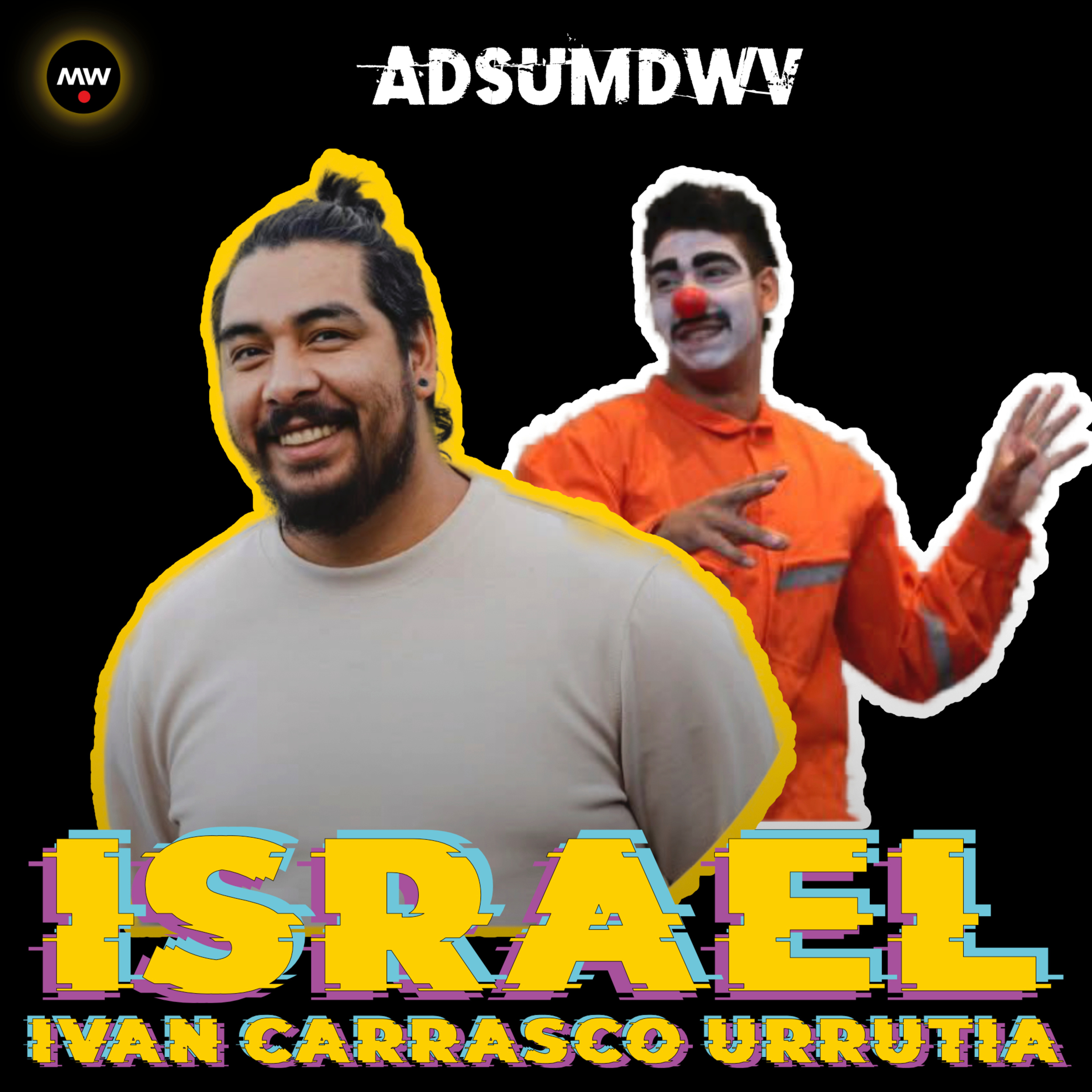 Israel, the Terror in his Life until he met Jesus and became a Clown (EN) episode artwork