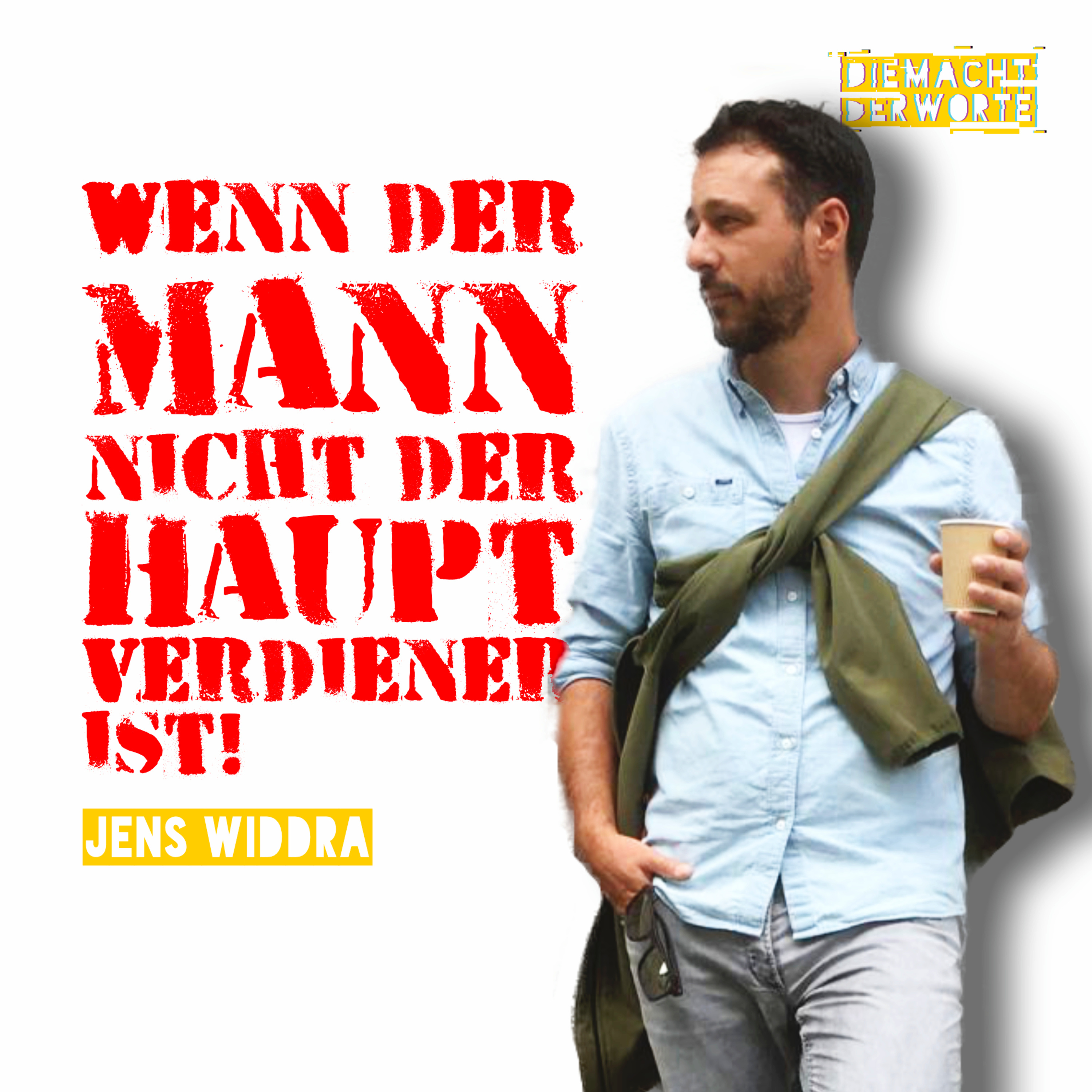 Jens Widdra über "Wenn der Mann nicht der Hauptversorger ist!" episode artwork
