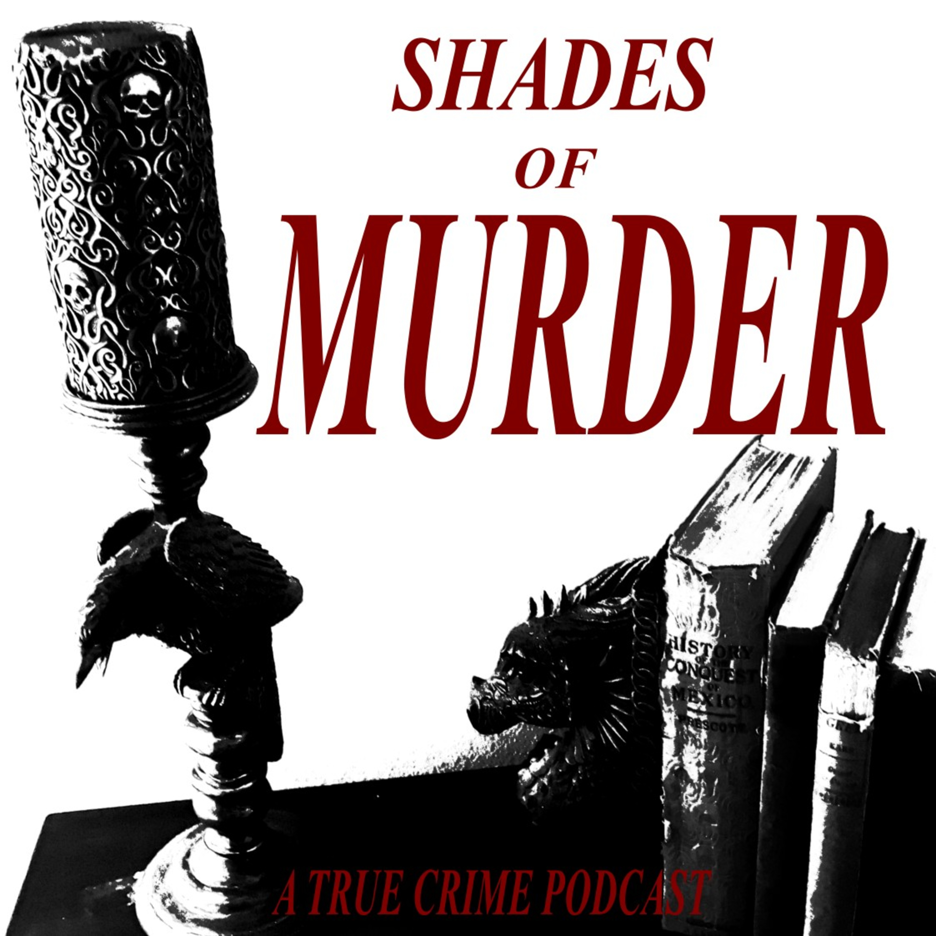Shades of Murder: A True Crime Podcast