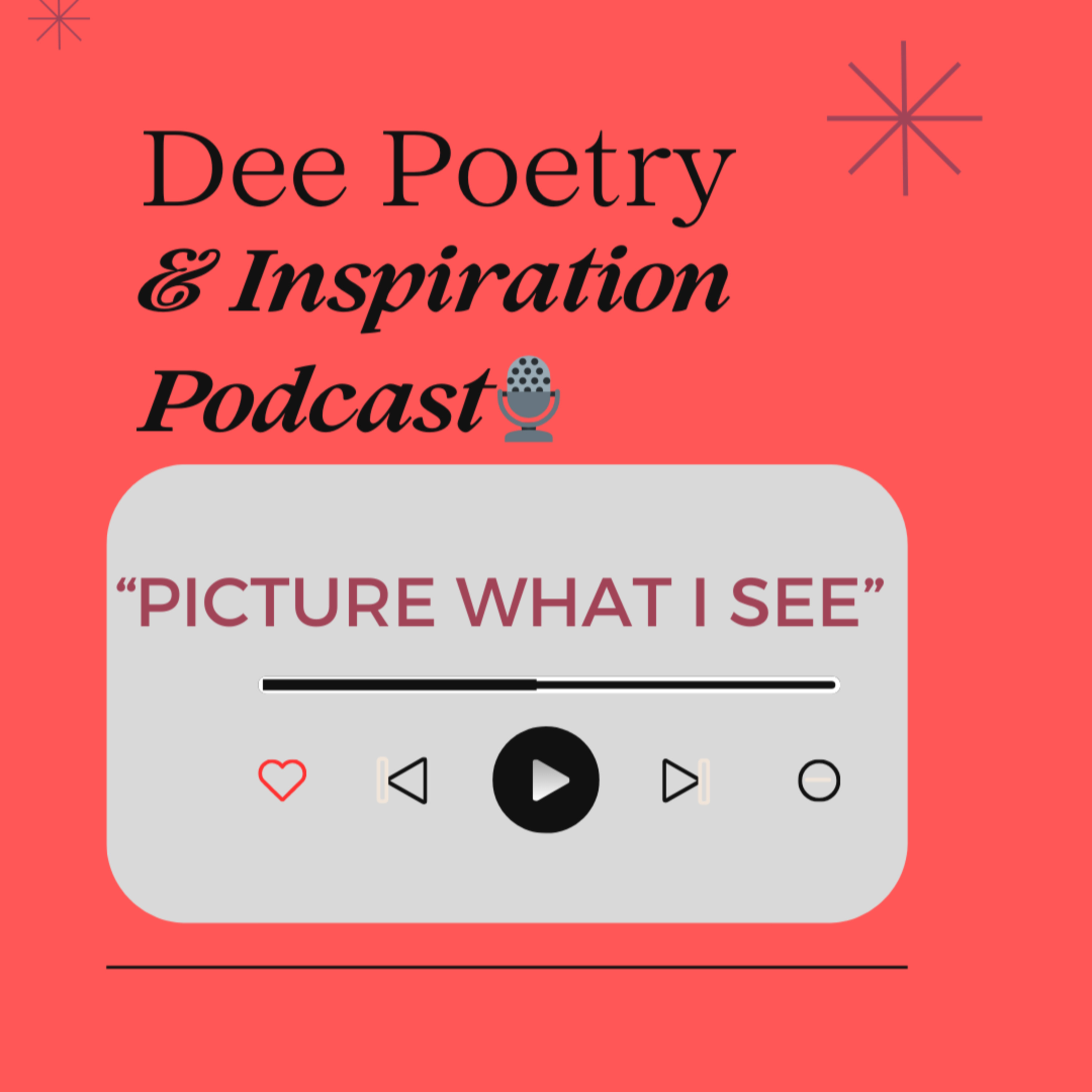Dee Poetry and Inspiration Podcast