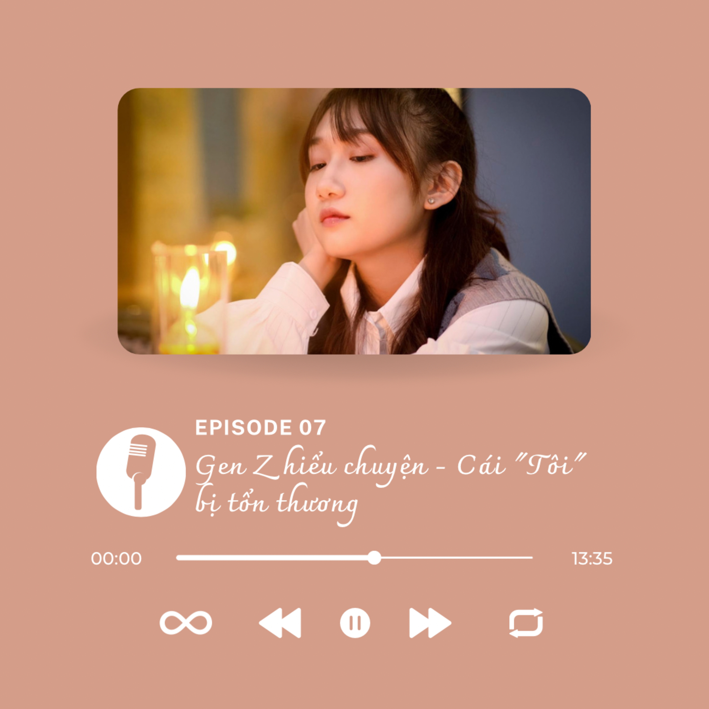 Kể 7: Gen Z hiểu chuyện - Cái "tôi" bị tổn thương 