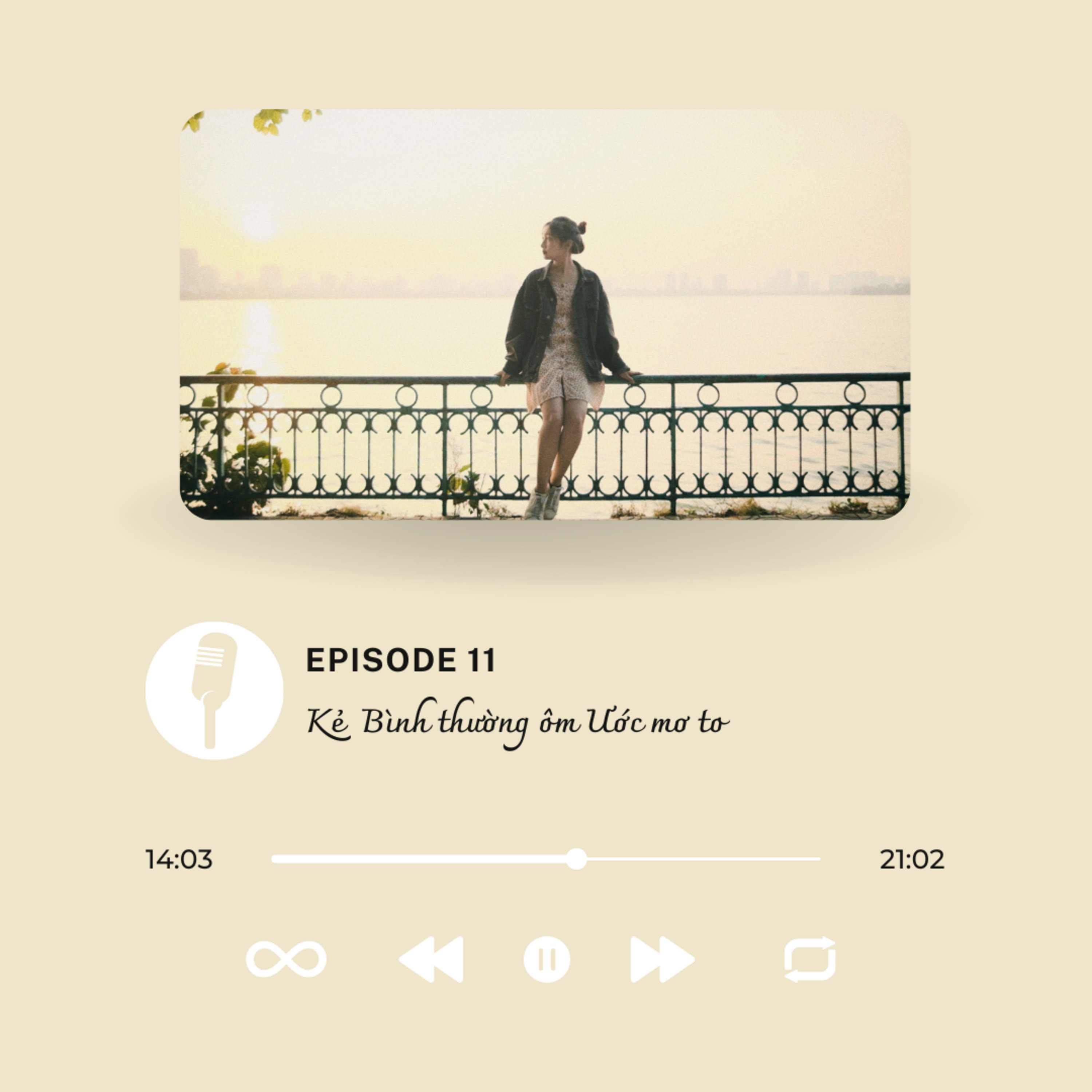 Kể 11: Kẻ Bình thường ôm Ước mơ to episode artwork